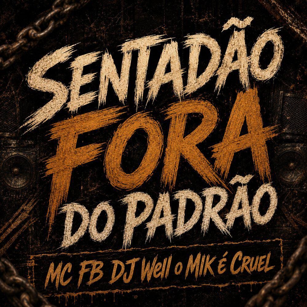 Релиз Sentadão Fora do Padrão