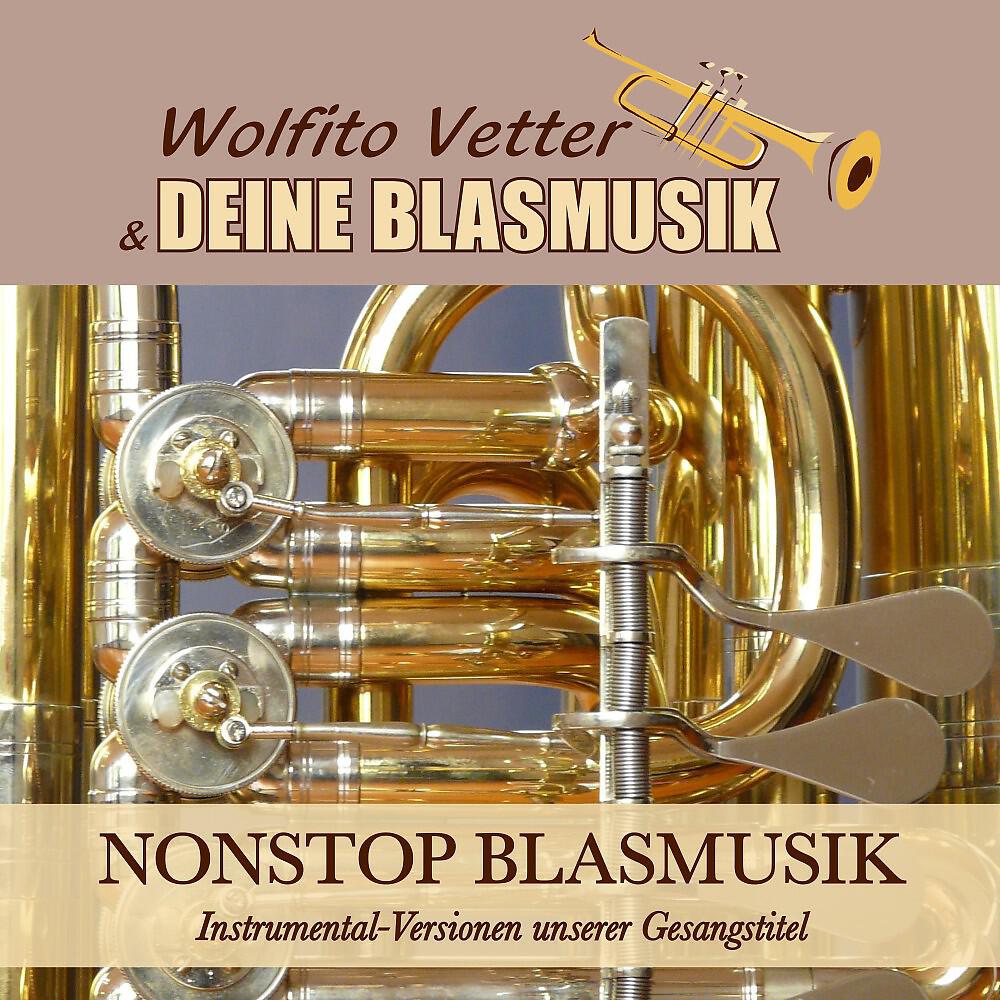 Релиз Nonstop Blasmusik (Instrumentalversionen unserer Gesangstitel)