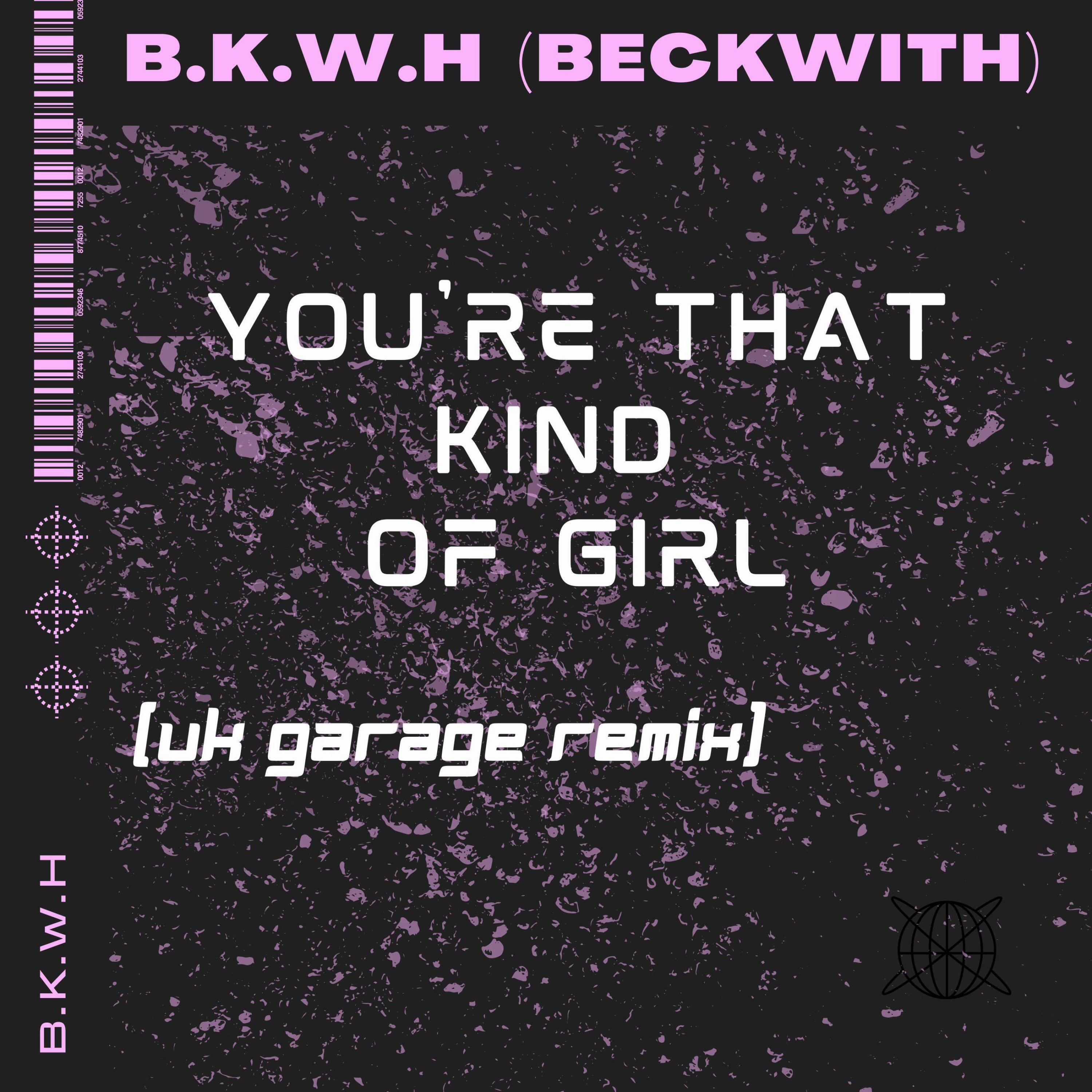 Релиз You're That Kind of Girl (UK Garage Remix)