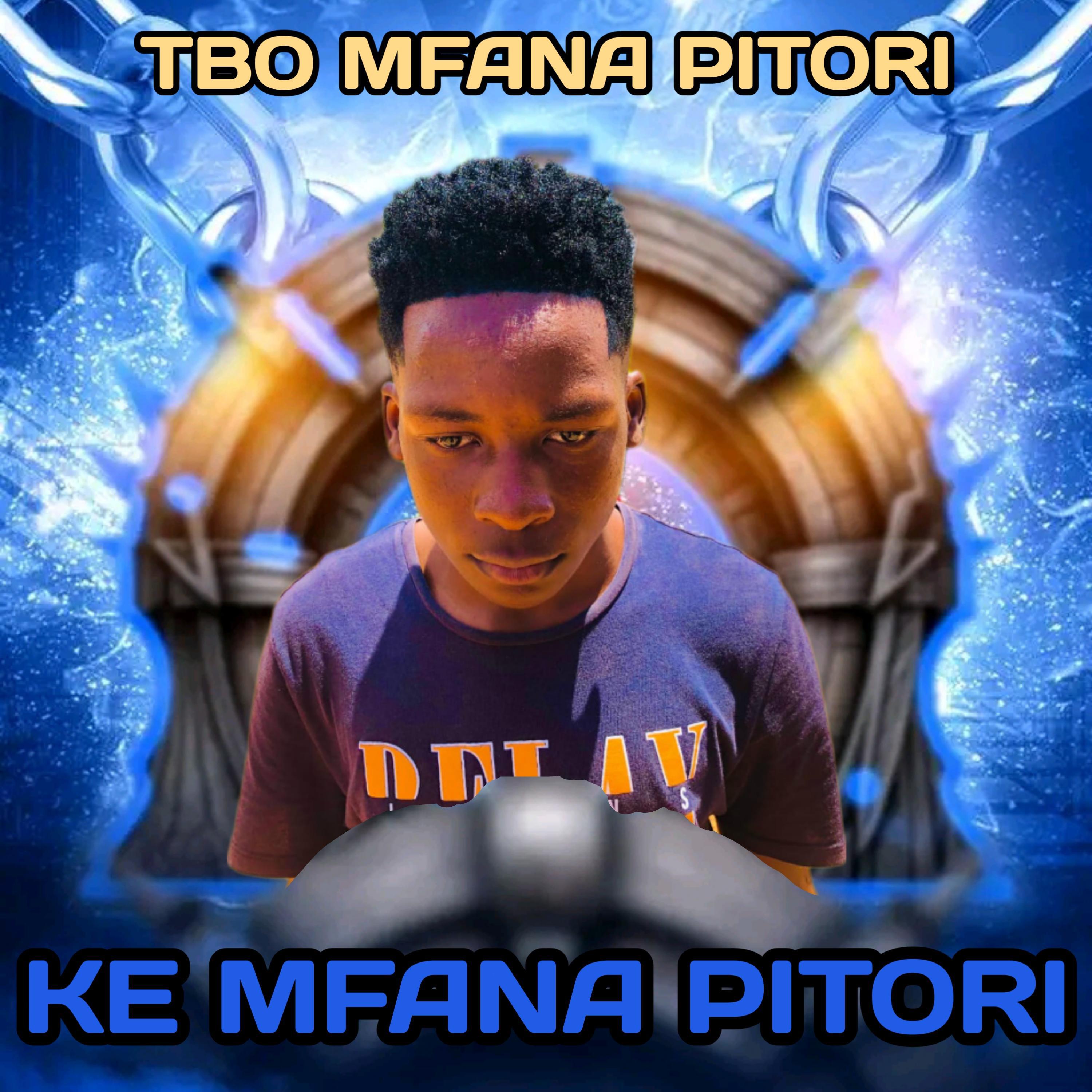 TBO Mfana Pitori