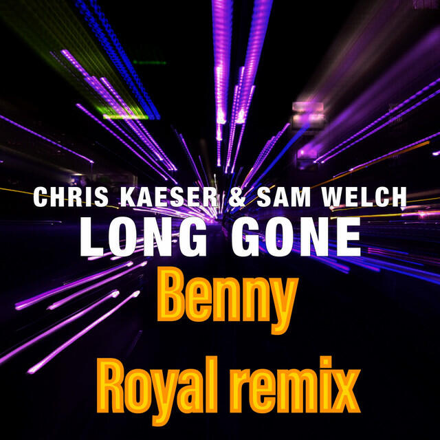 Релиз Long Gone (Benny Royal Remix)