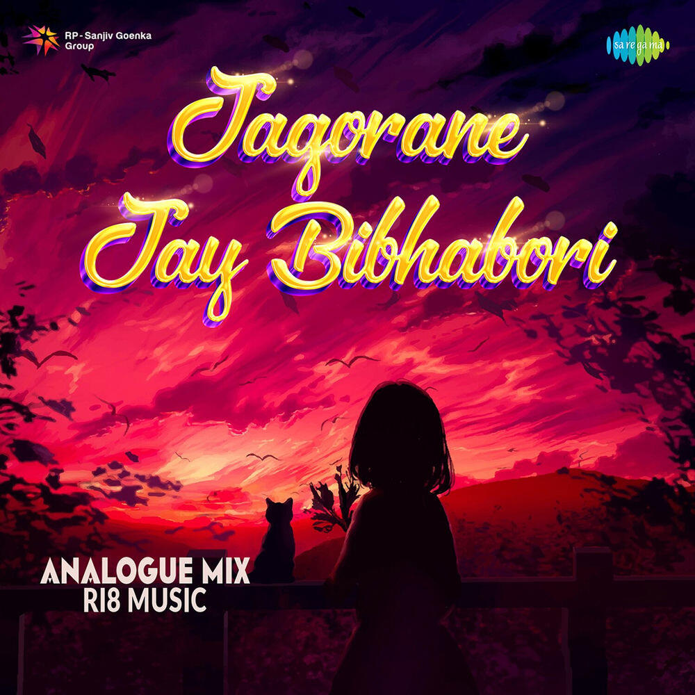 Релиз Jagorane Jay Bibhabori (From "Ranjana Ami Ar Ashbona") [Analogue Mix]
