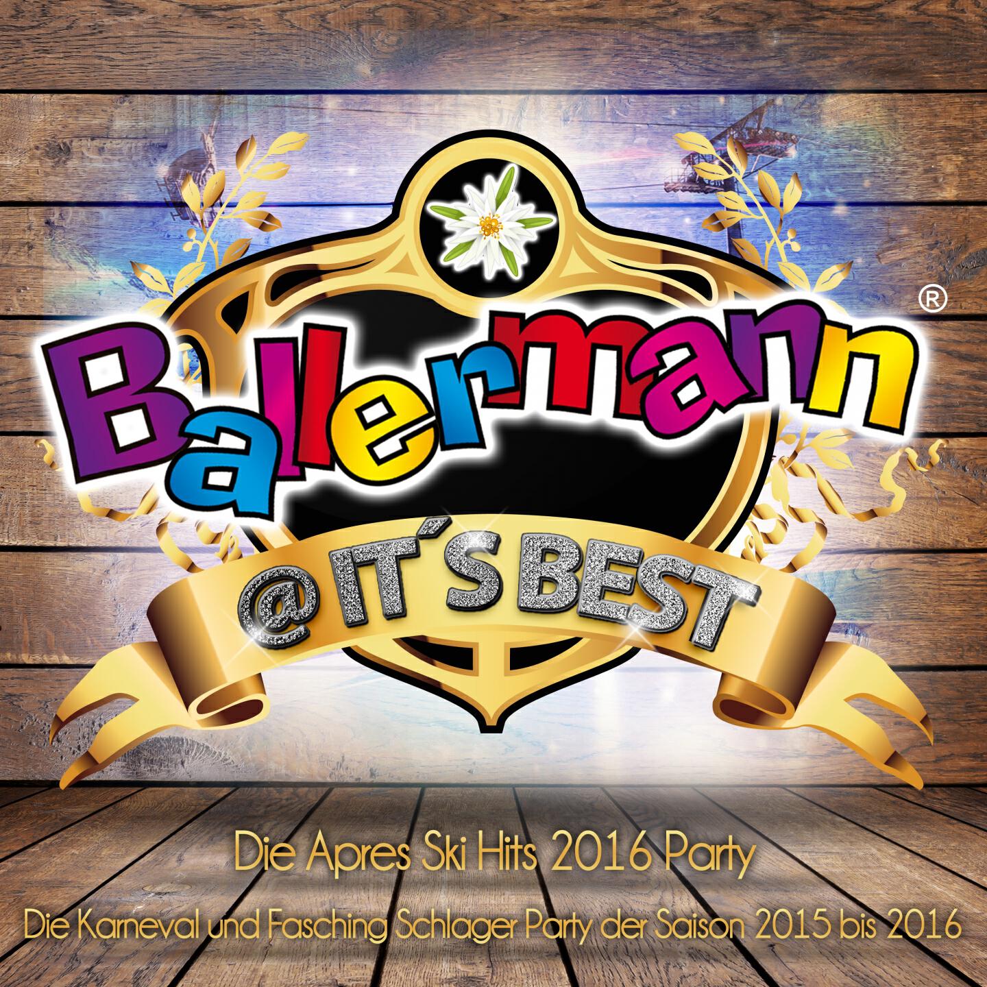 Релиз Ballermann @ it's Best - Die XXL Apres Ski Schlager Party 2016