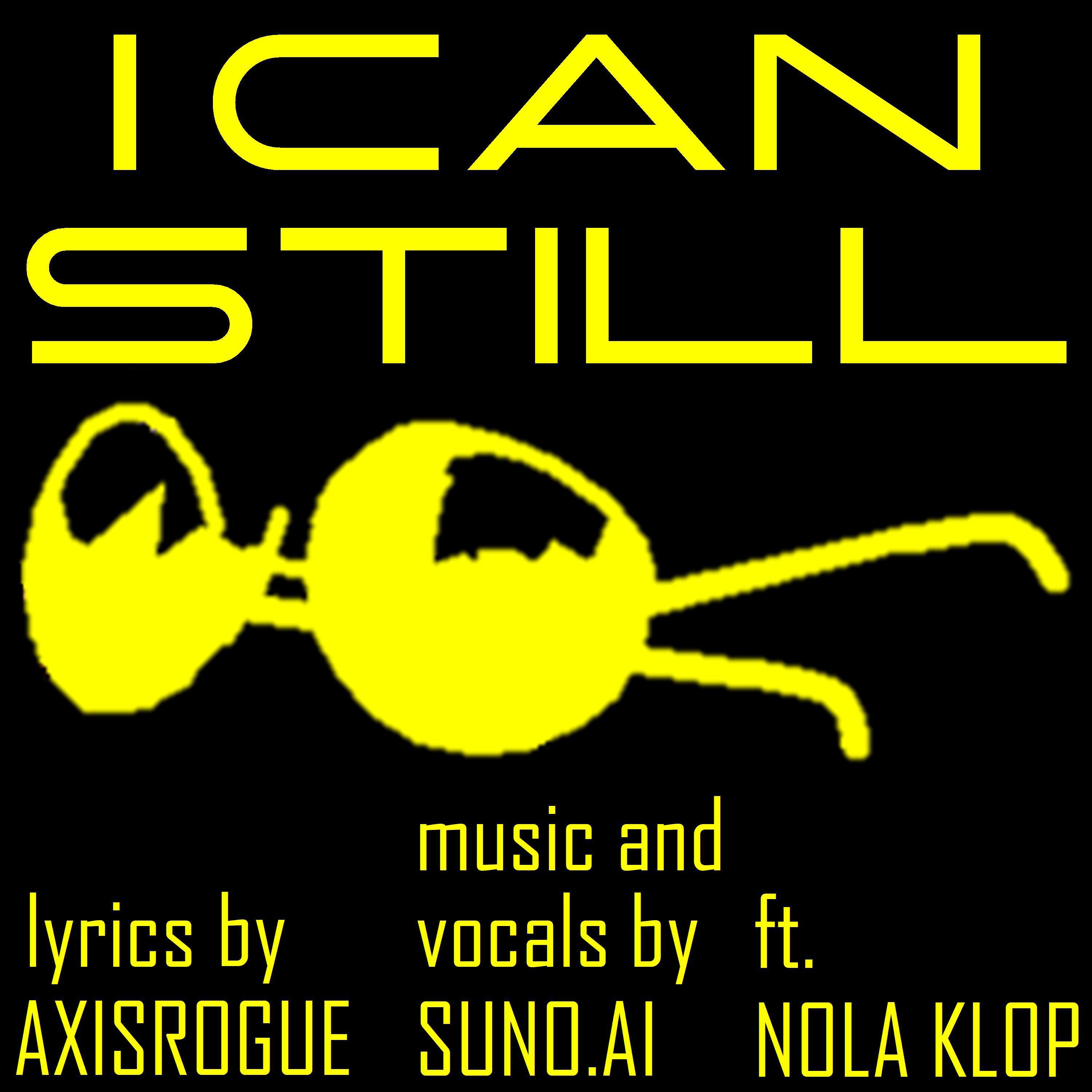 Релиз I Can Still—