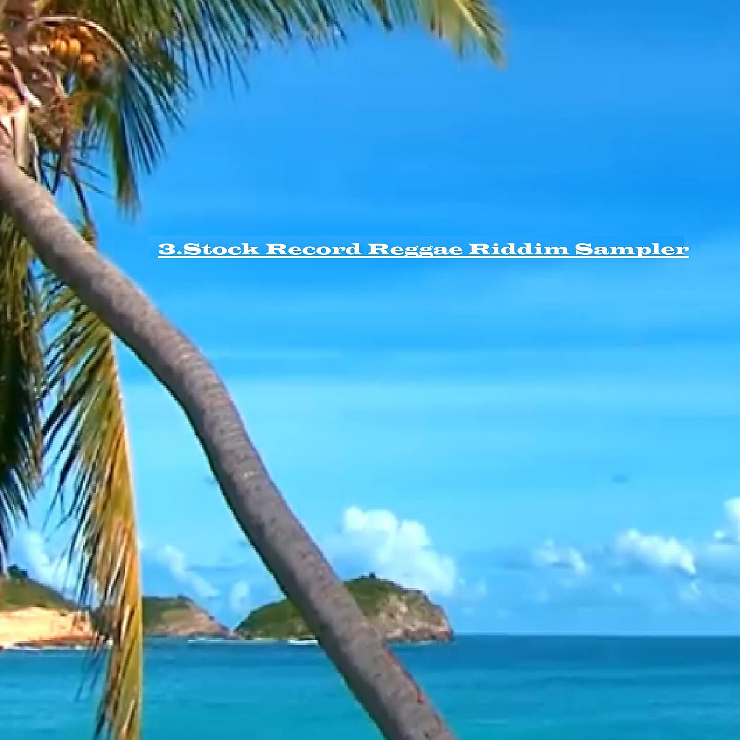 Релиз 3.Stock Reggae Riddim Sampler