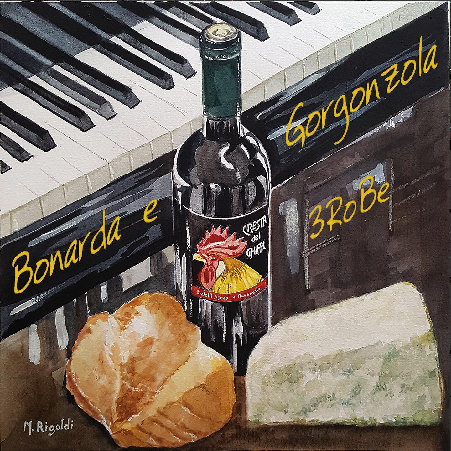 Постер альбома Bonarda e Gorgonzola