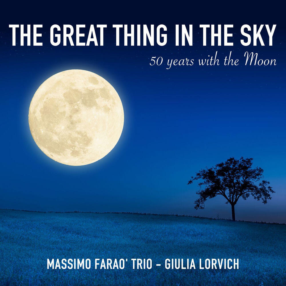 Релиз The Great Thing in the Sky (50 Years with the Moon)
