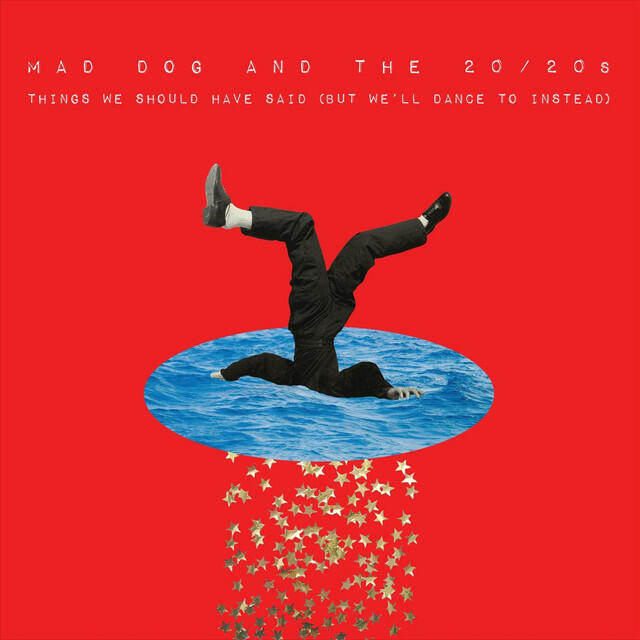 Релиз Things We Should Have Said (But We'll Dance to Instead)