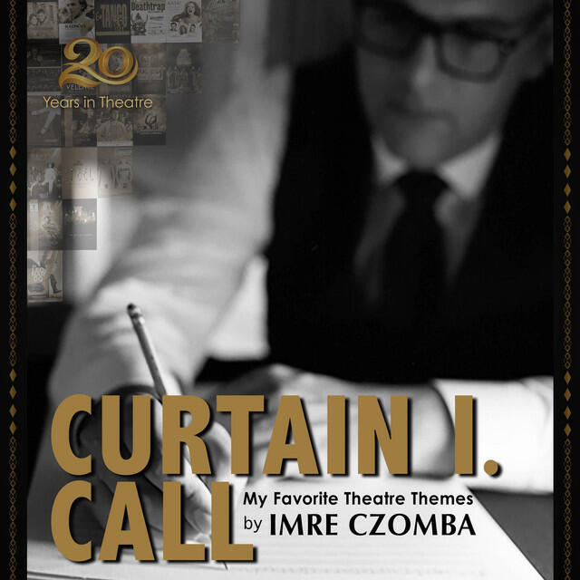 Релиз Curtain Call I. - My Favorite Theatre Themes