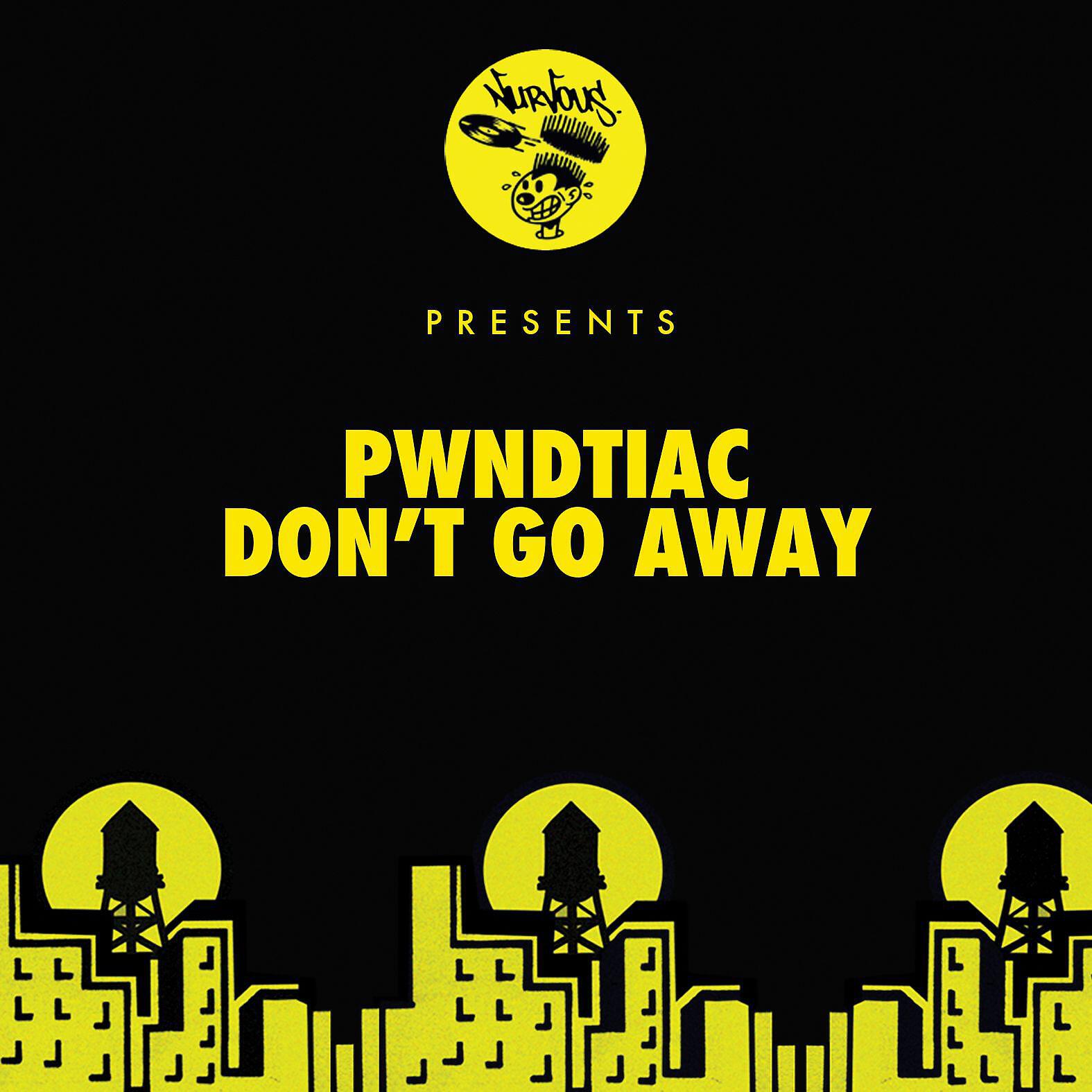 Релиз Don't Go Away