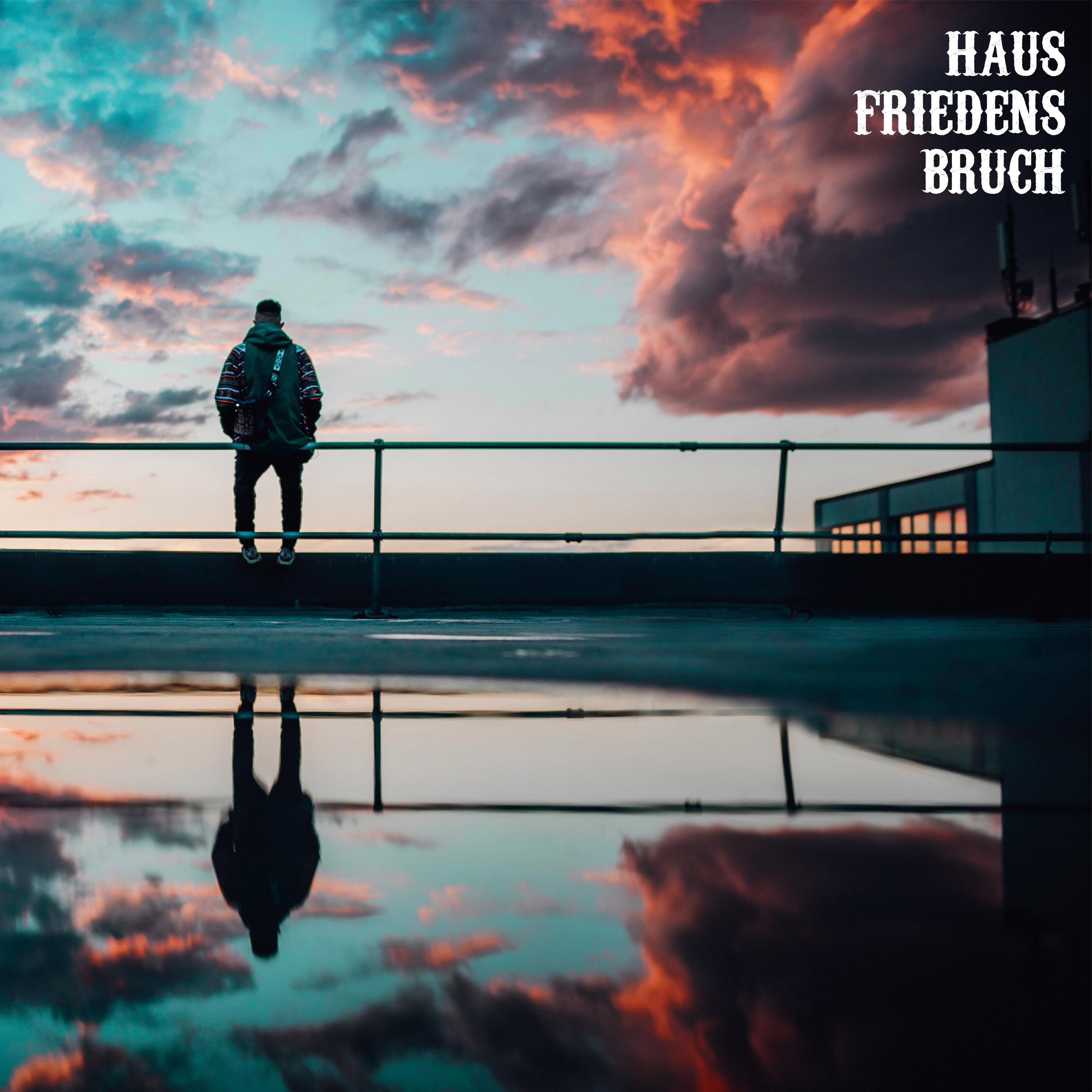 Релиз Hausfriedensbruch