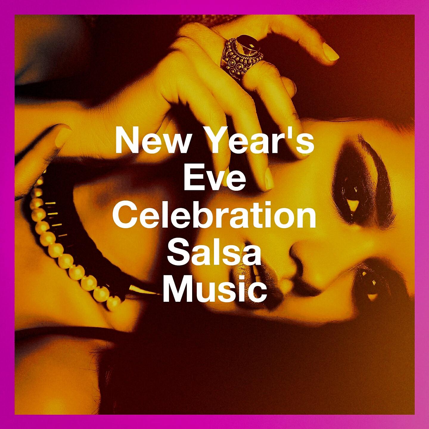 Релиз New Year'S Eve Celebration Salsa Music
