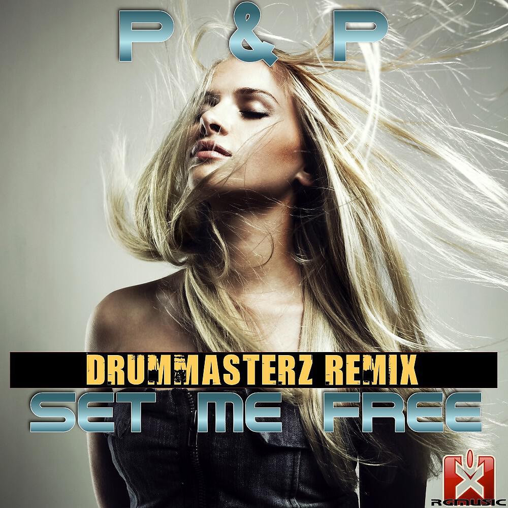Релиз Set Me Free (Drummasterz Remix)