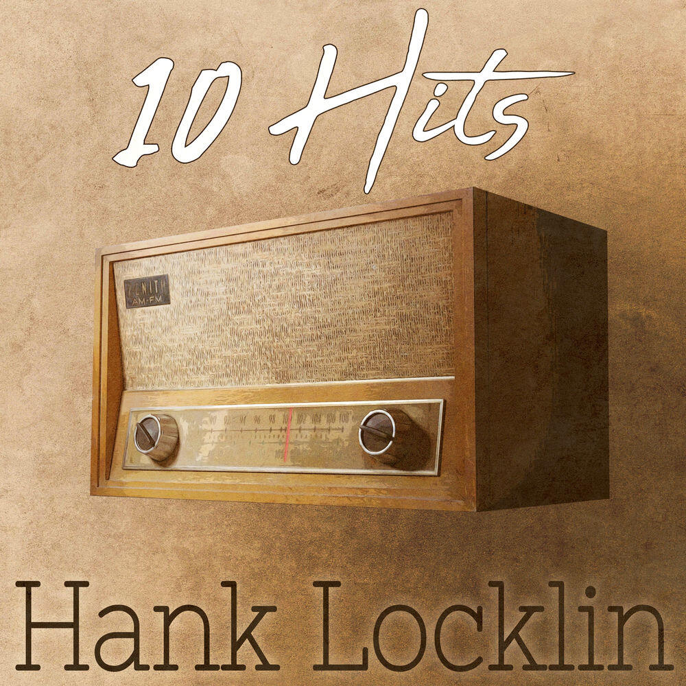 Релиз 10 Hits of Hank Locklin