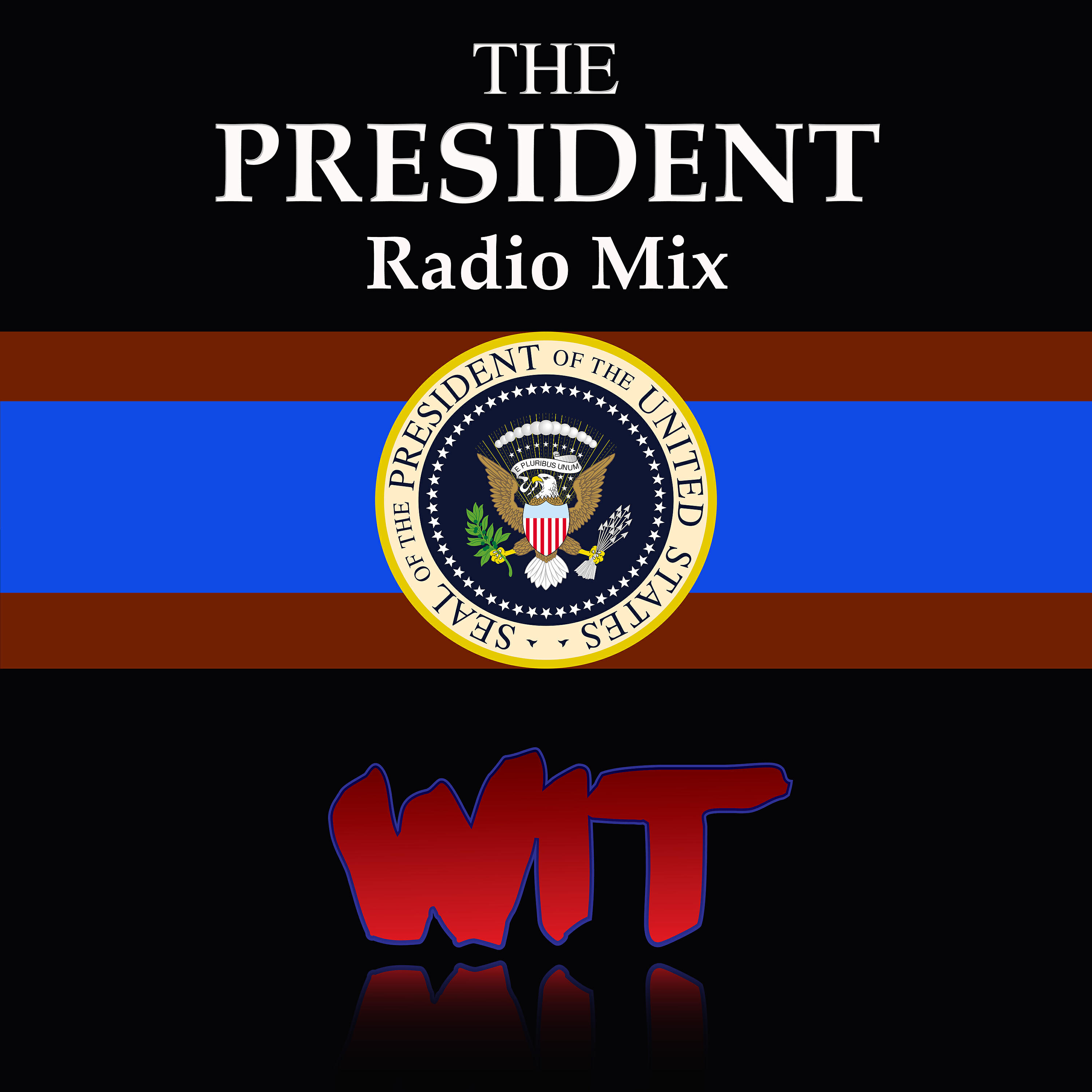 Релиз The President (Radio Mix)