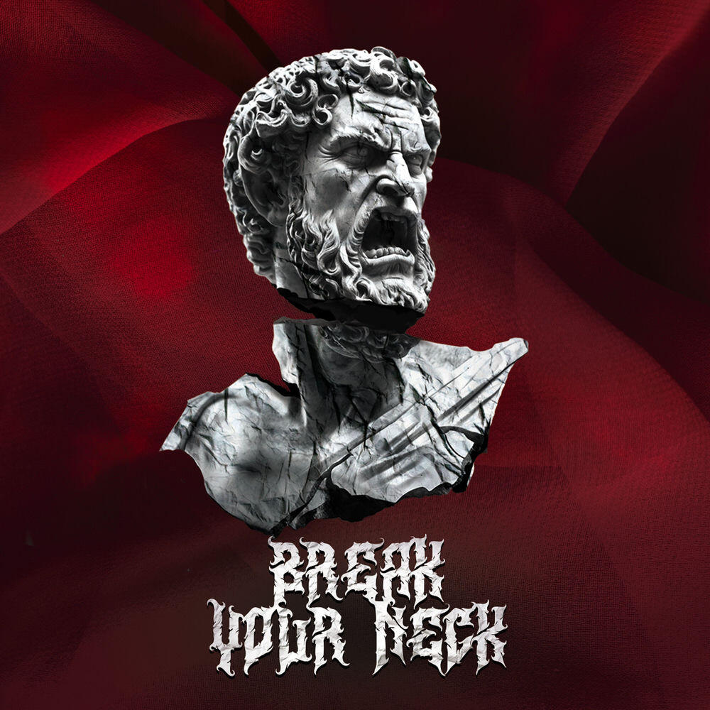 Релиз BREAK YOUR NECK
