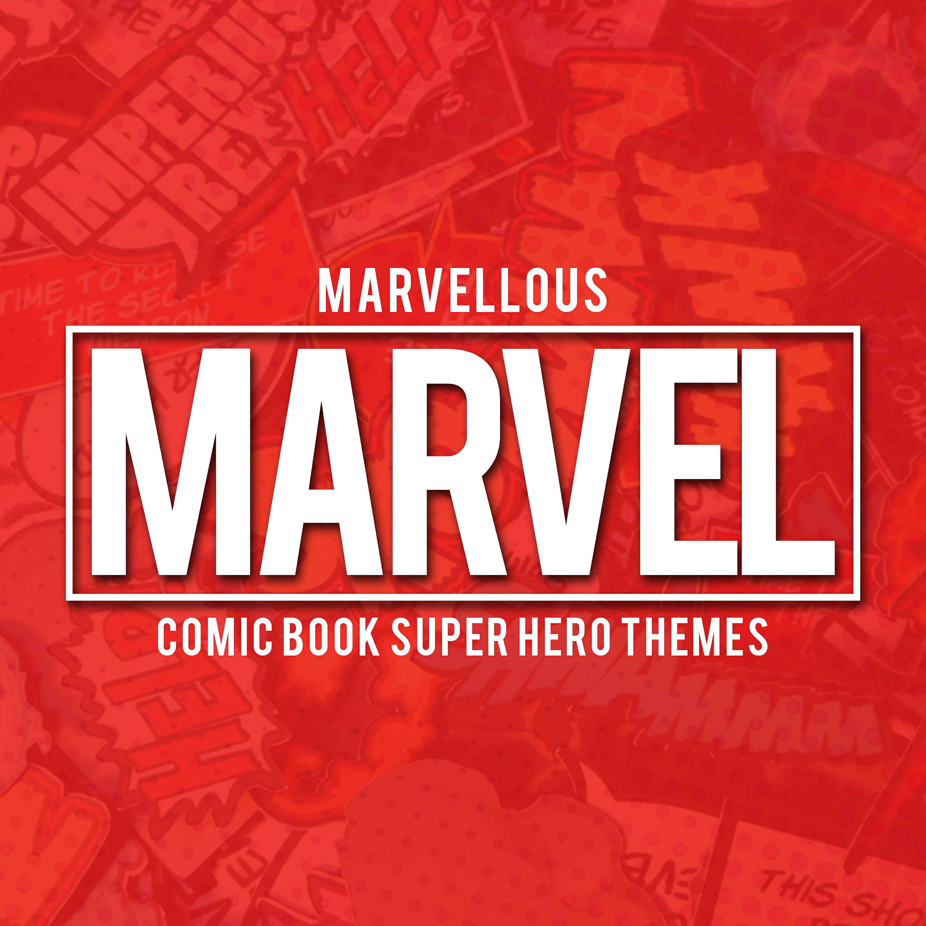 Постер альбома Marvellous Marvel - Comic Book Super Hero Themes