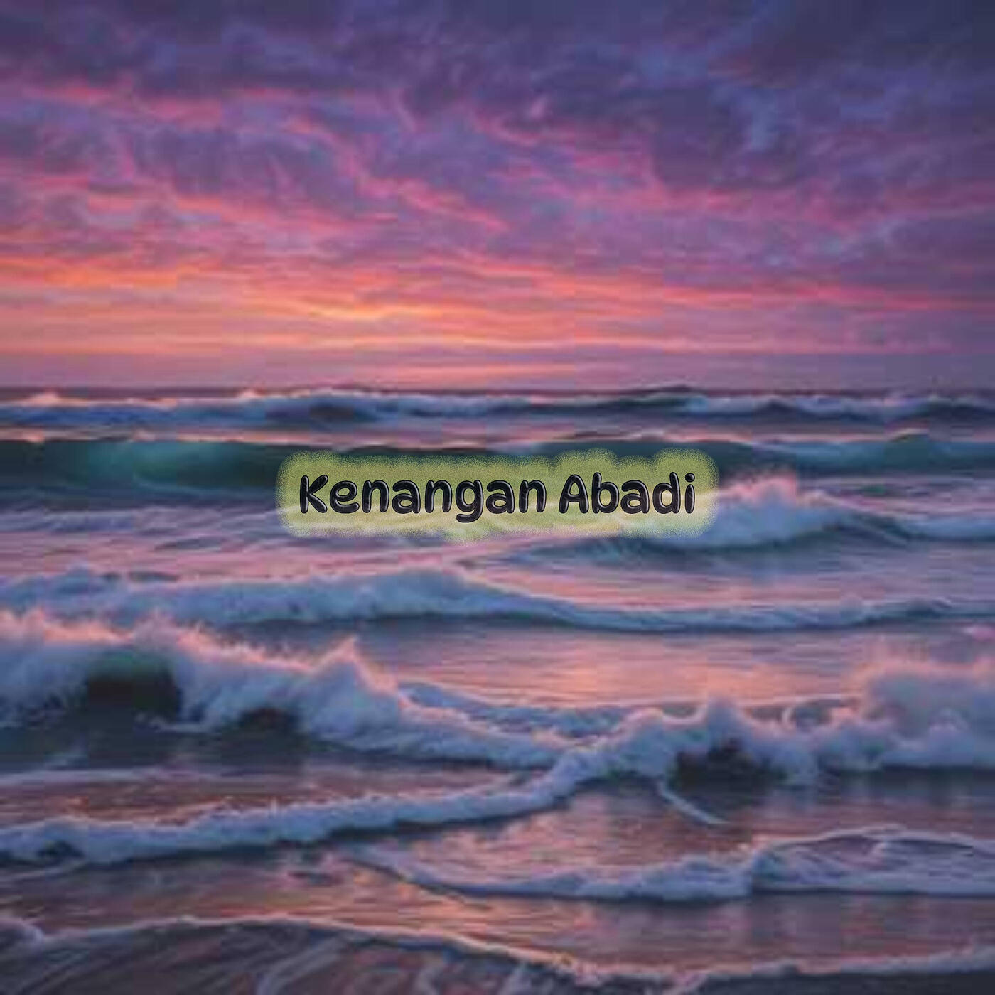 Постер альбома Kenangan Abadi