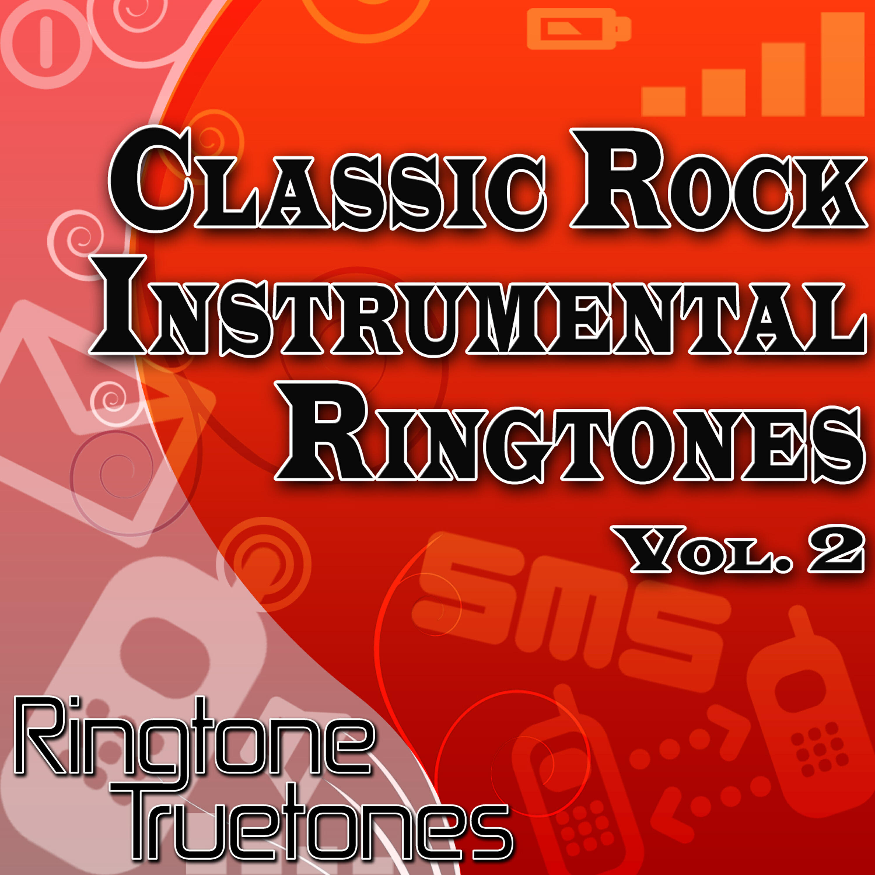 Релиз Classic Rock Instrumental Ringtones Vol. 2 - The Best Classic Rock Instrumental Ringtones
