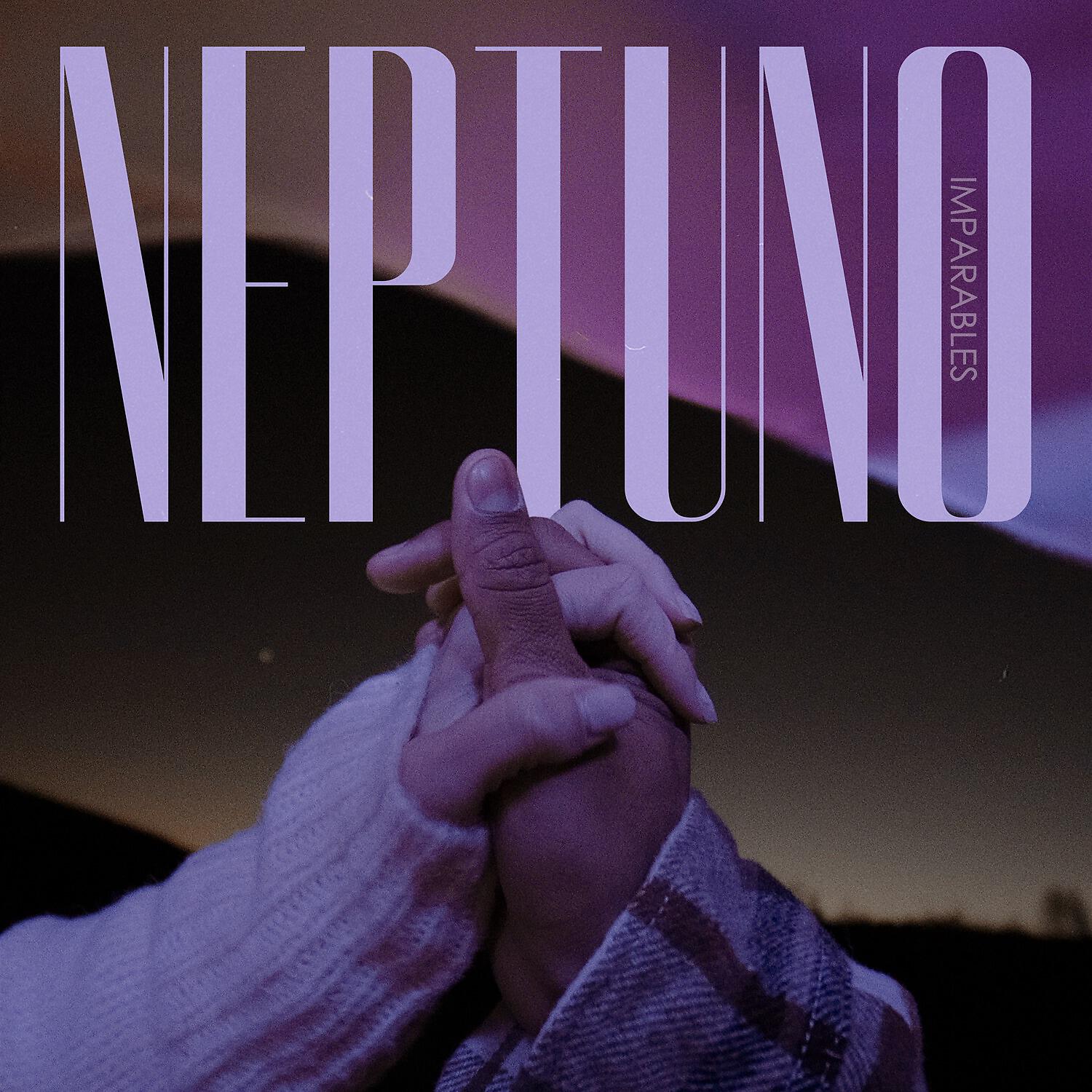 Релиз NEPTUNO - (Imparables)