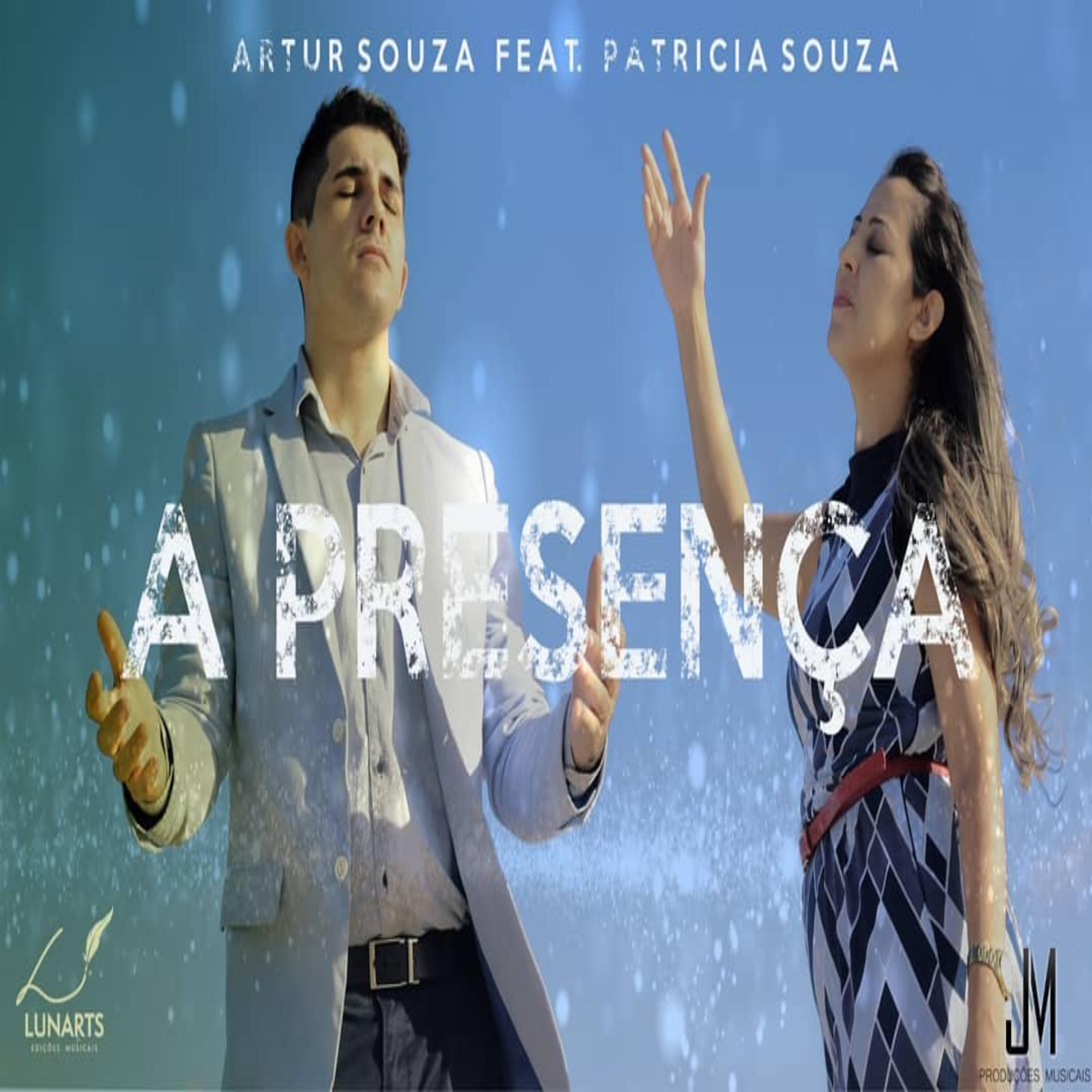 Альбом A Presença исполнителя Artur Souza, Patricia Souza