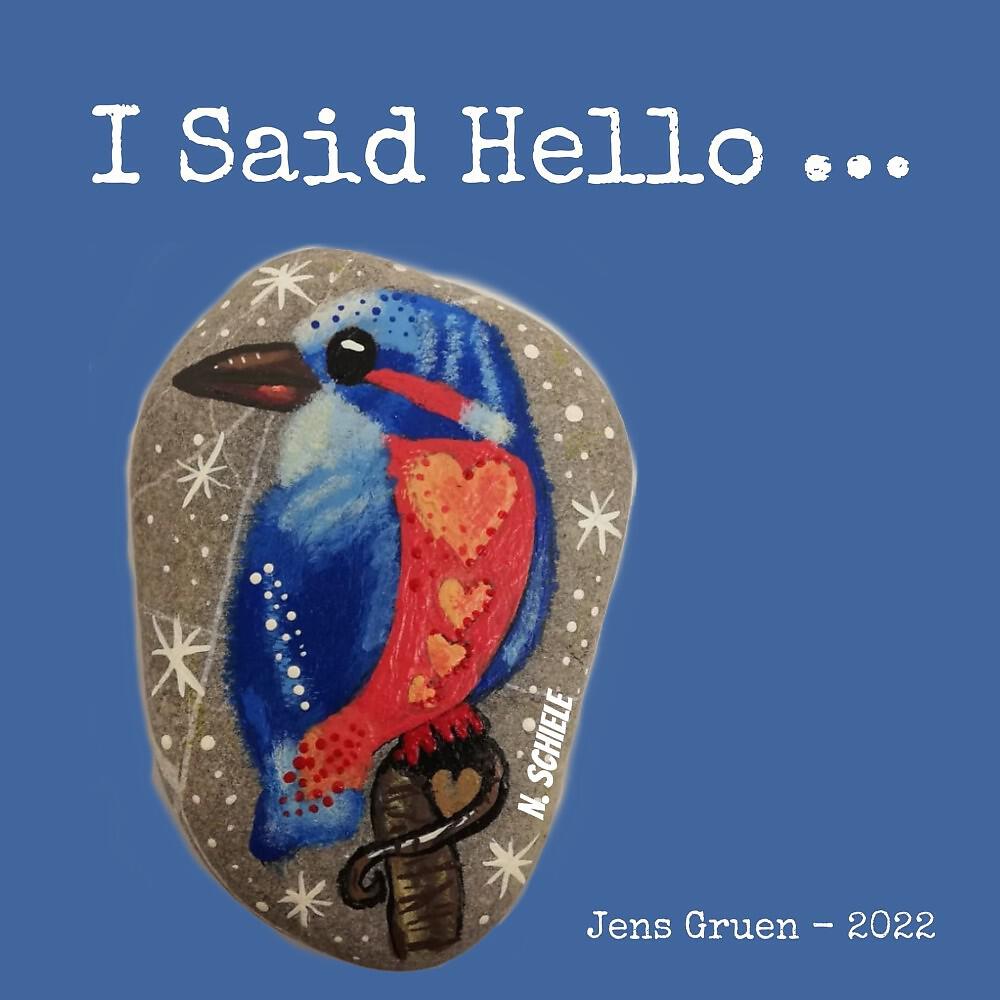 Релиз I Said Hello