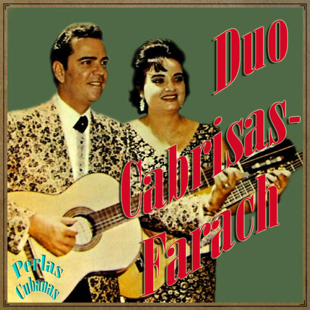 Релиз Perlas Cubanas: Duo Cabrisas - Farach
