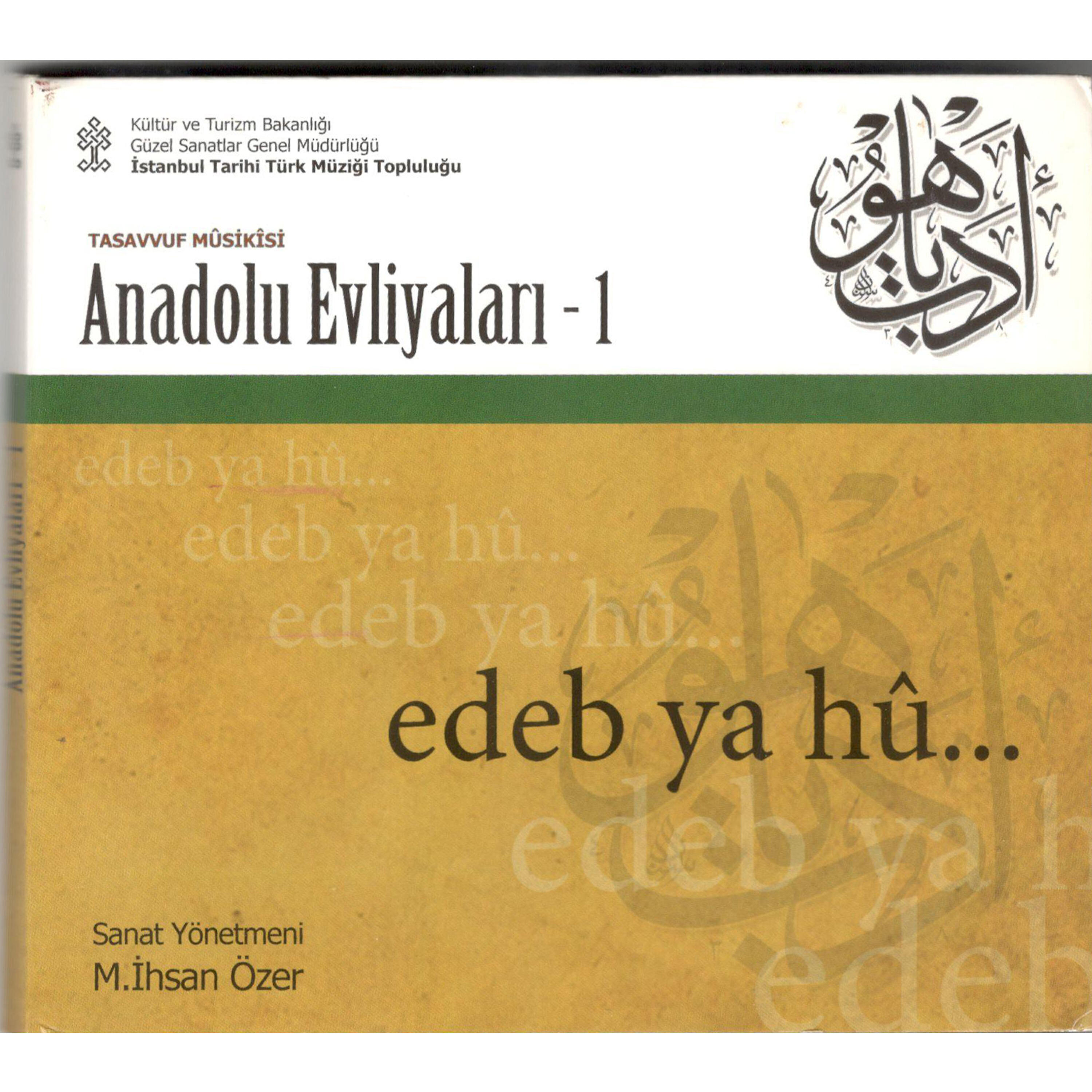 Релиз Anadolu Evliyaları / edeb ya hu, Vol.1