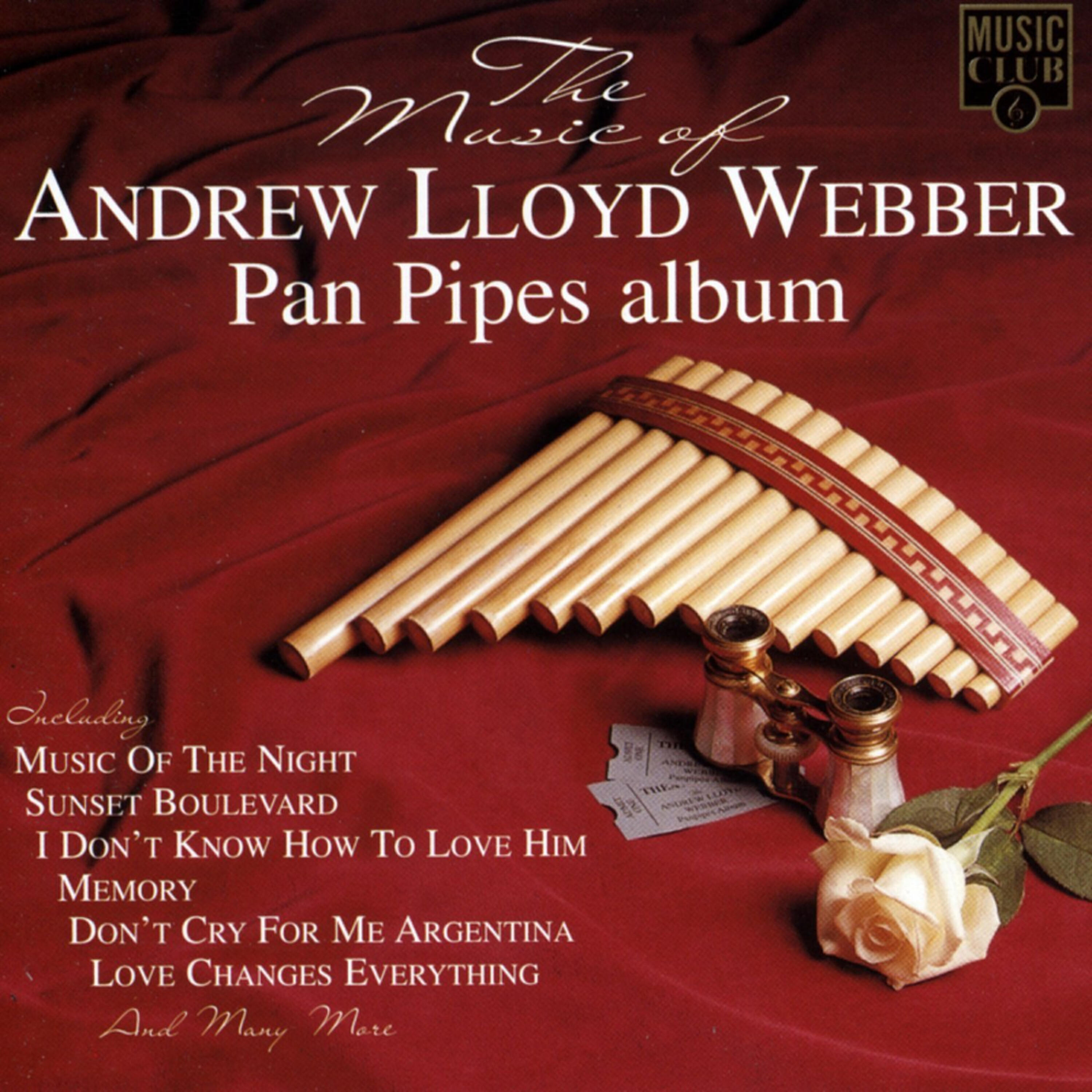 Релиз The Music of Andrew Lloyd Webber - Pan Pipes Album