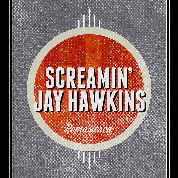 Релиз Screamin' Jay Hawkins