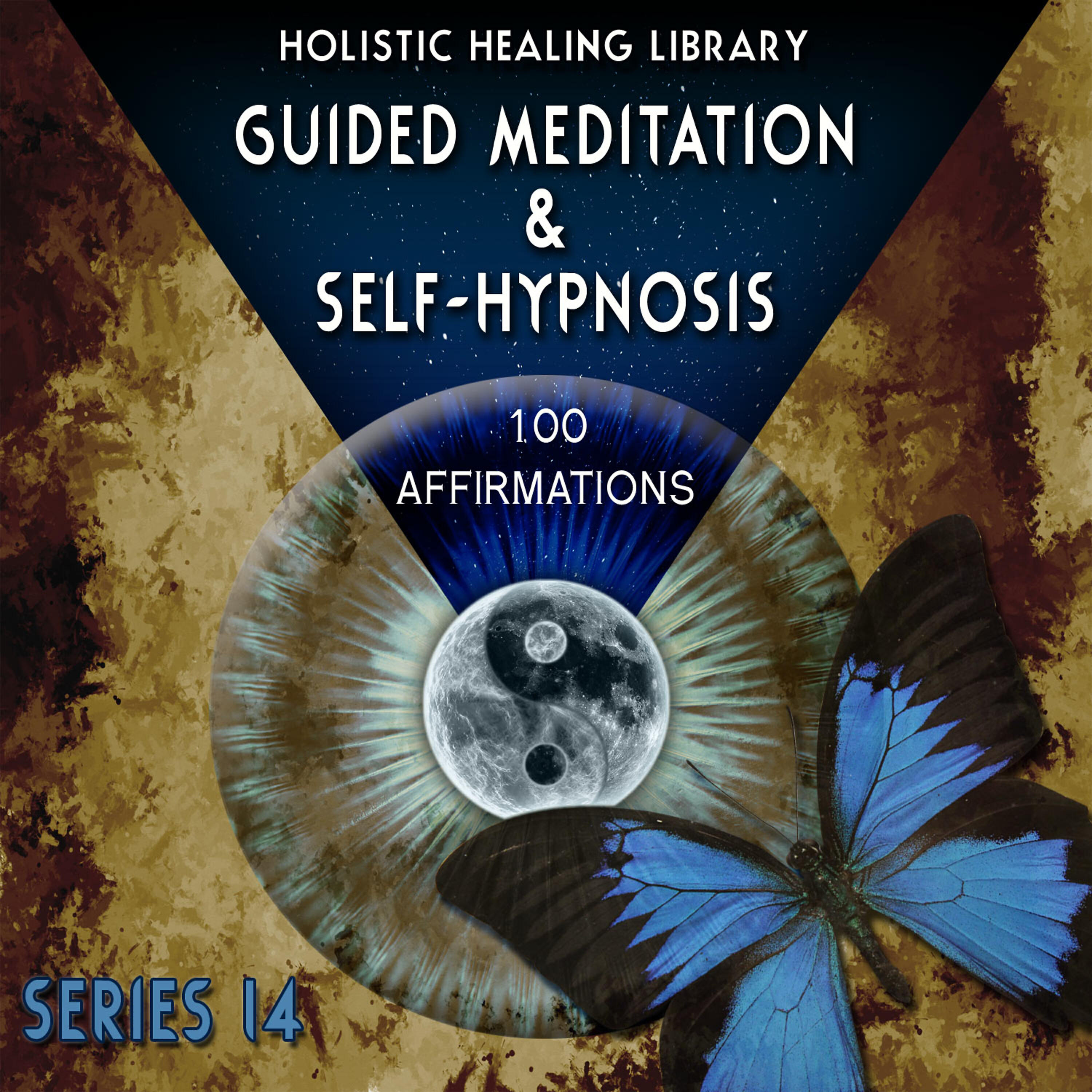 Релиз Guided Meditation and Self-Hypnosis (100 Affirmations) [Series 14]