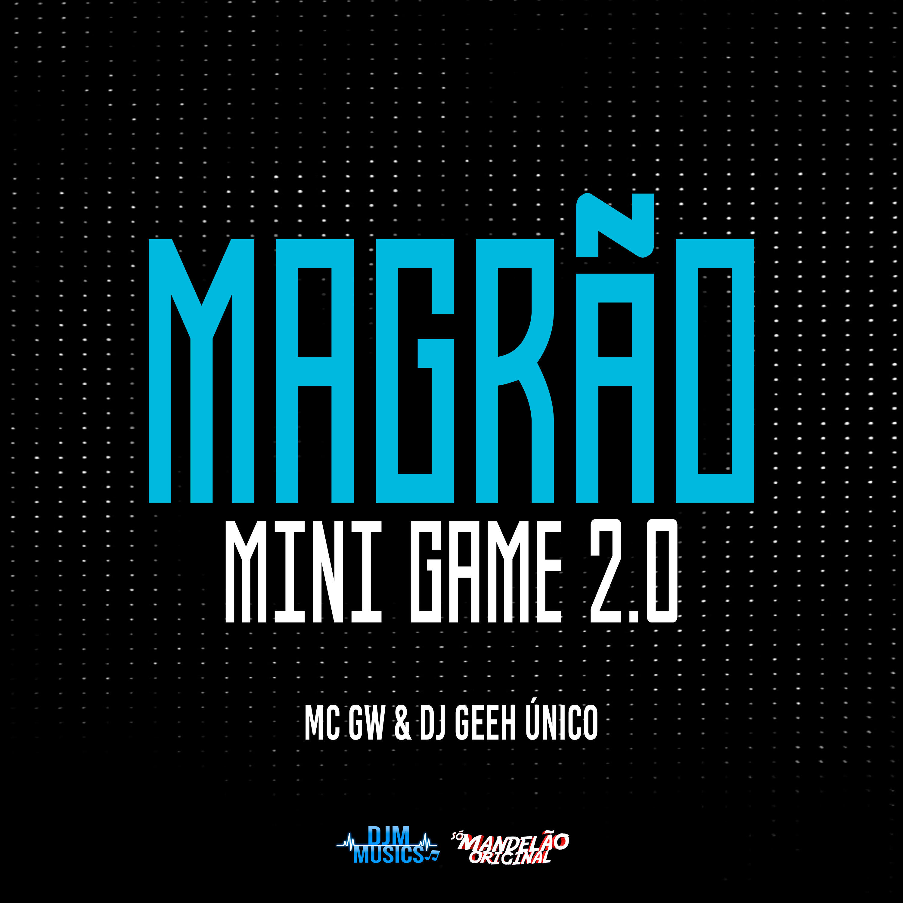 Постер альбома Magrão Mini Game 2.0