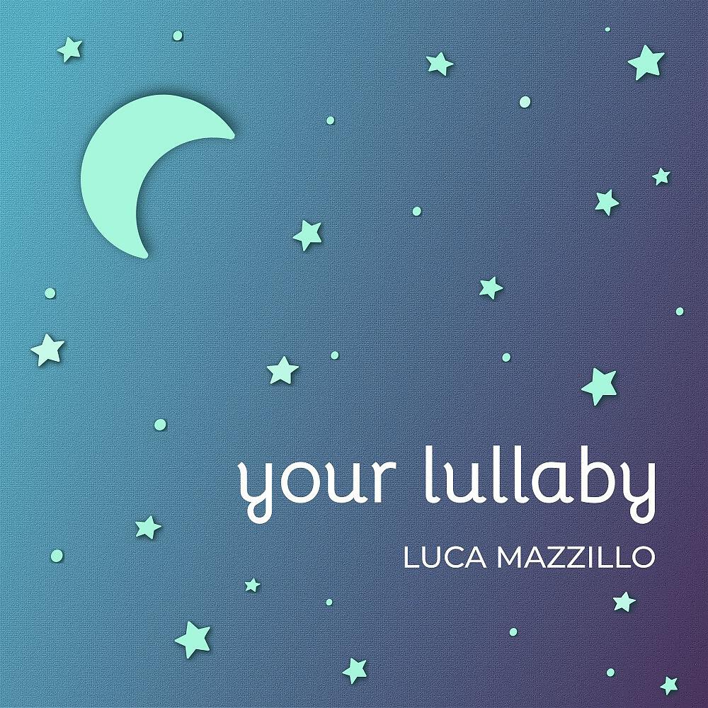 Релиз Your Lullaby