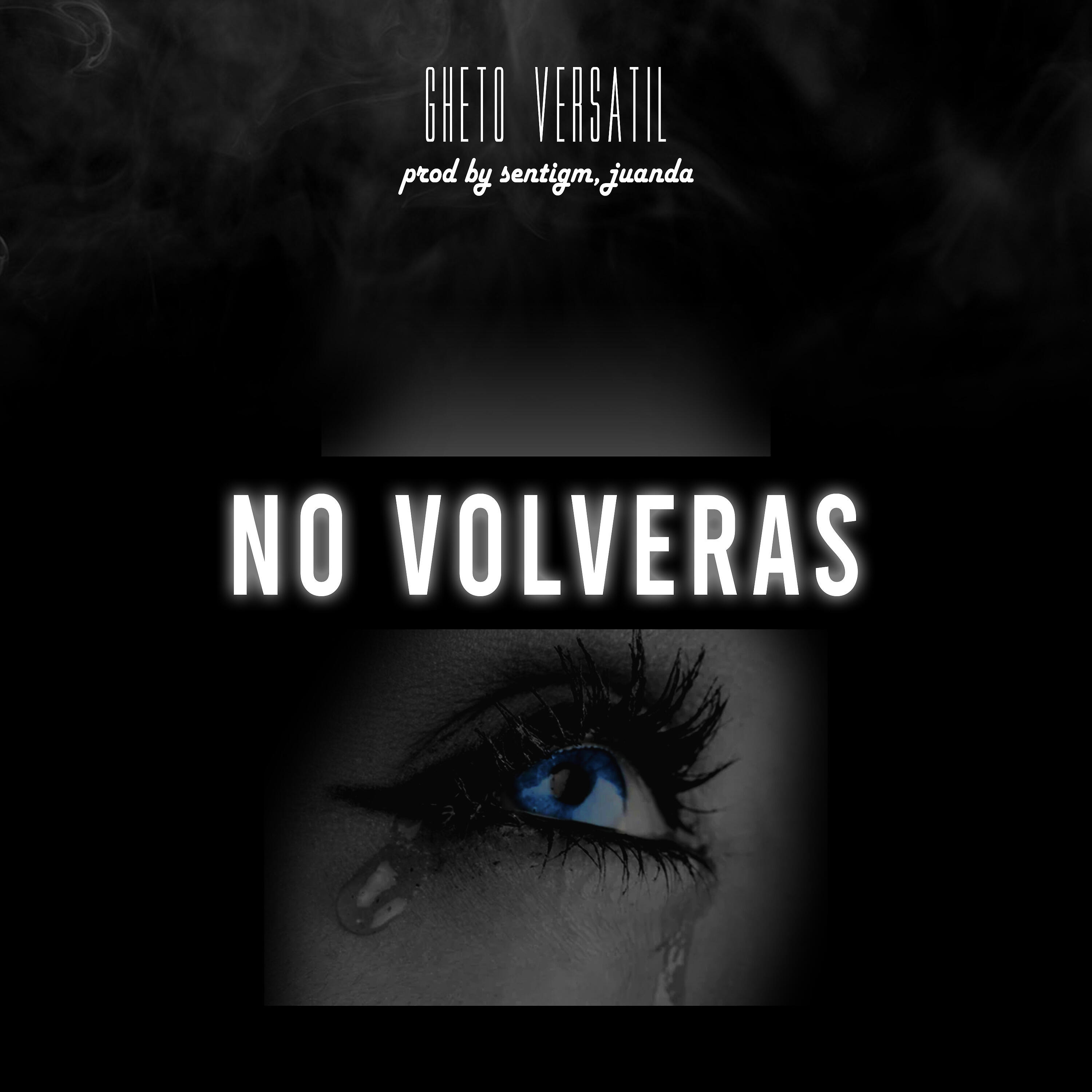 Релиз No Volveras