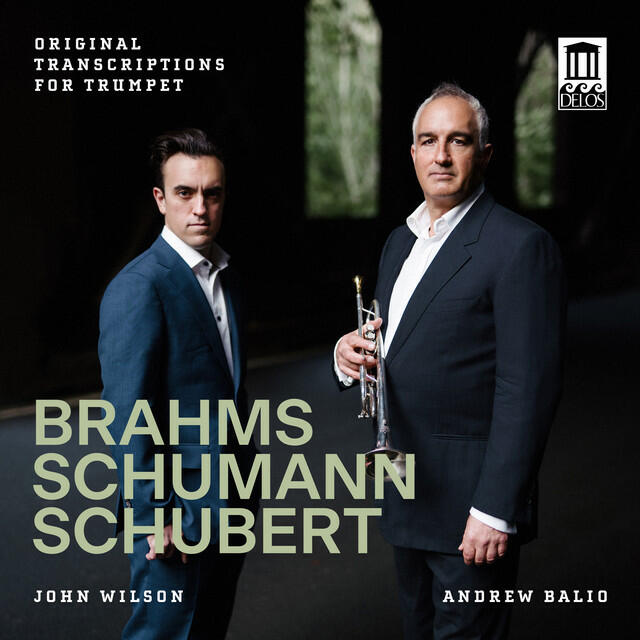 Постер альбома Brahms, Schumann & Schubert: Transcriptions for Trumpet & Piano