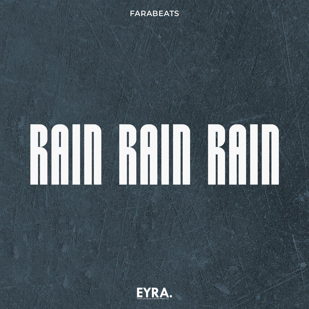 Релиз Rain Rain Rain