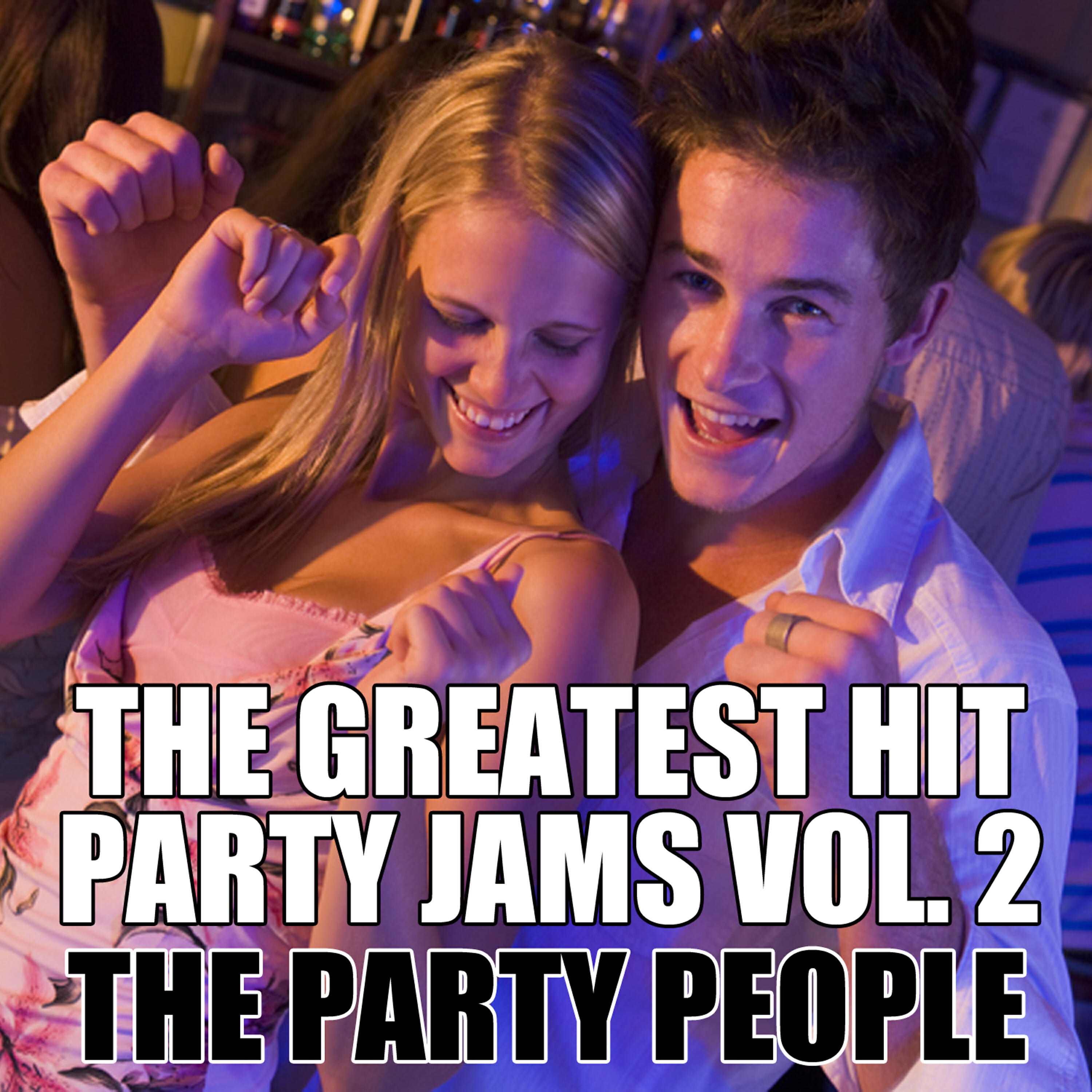 Постер альбома The Greatest Hit Party Jams Vol. 2