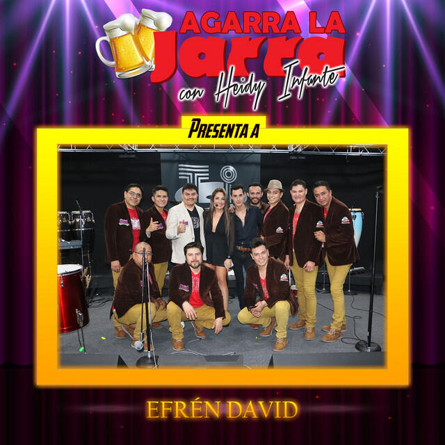 Релиз Agarra la Jarra Presenta a Efrén David