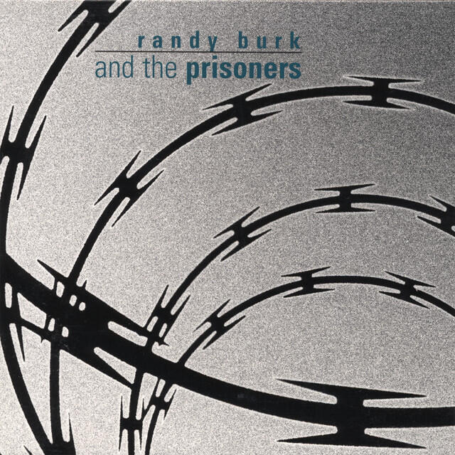 Релиз Randy Burk and the Prisoners