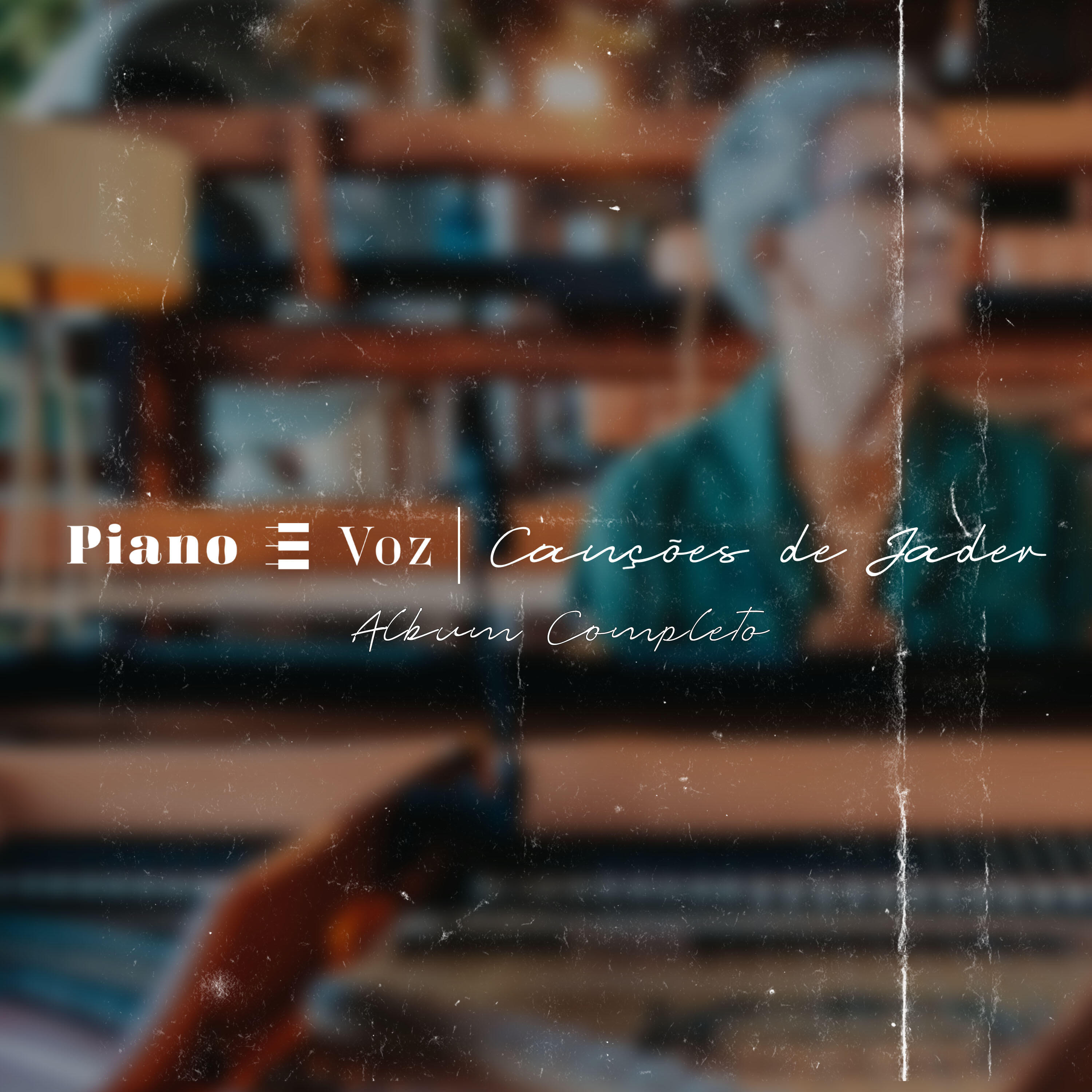 Релиз Piano e Voz: Canções de Jader