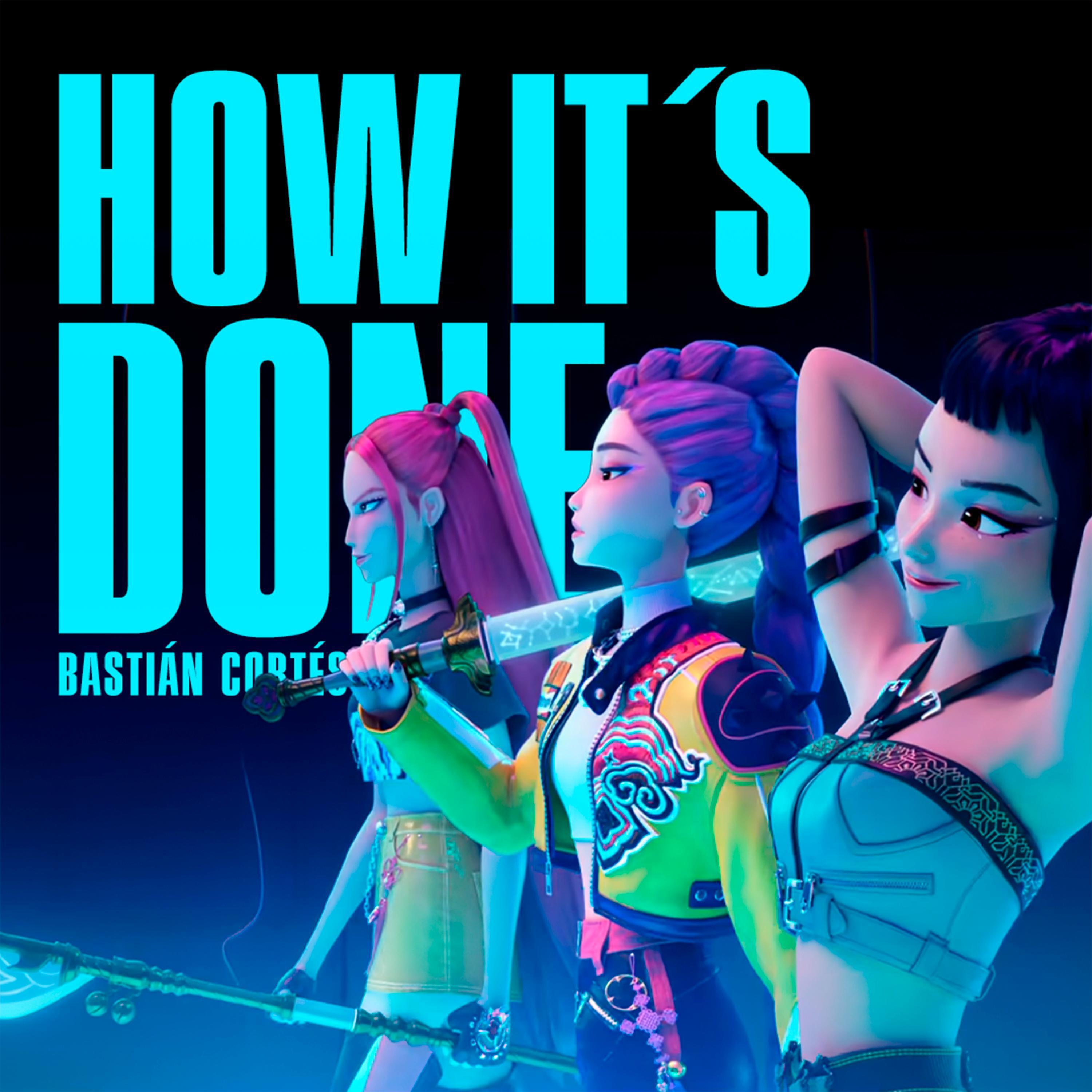 Релиз How It's Done - Huntrix (From "Kpop Demon Hunters") Español