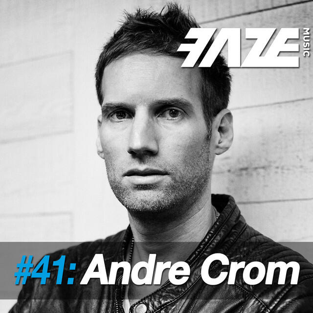 Релиз Faze #41: Andre Crom
