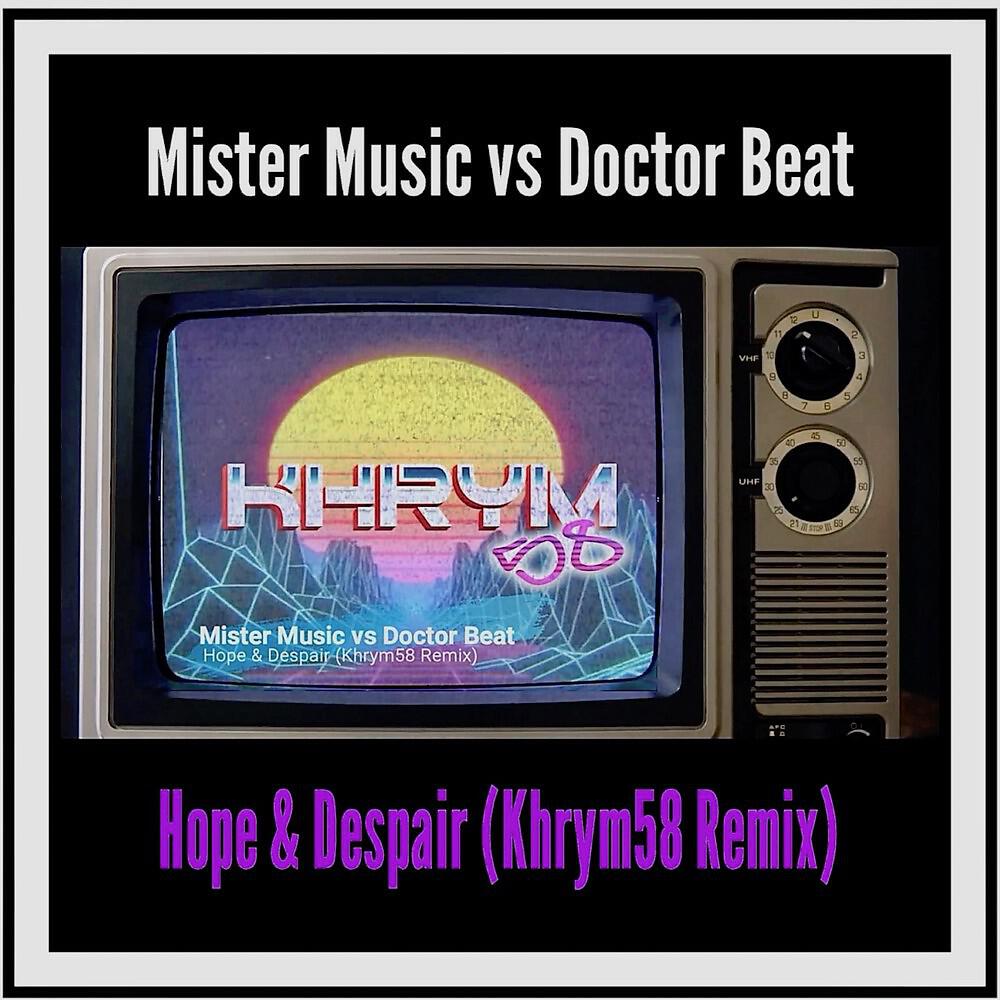 Релиз Hope & Despair (Khrym58 Remix)