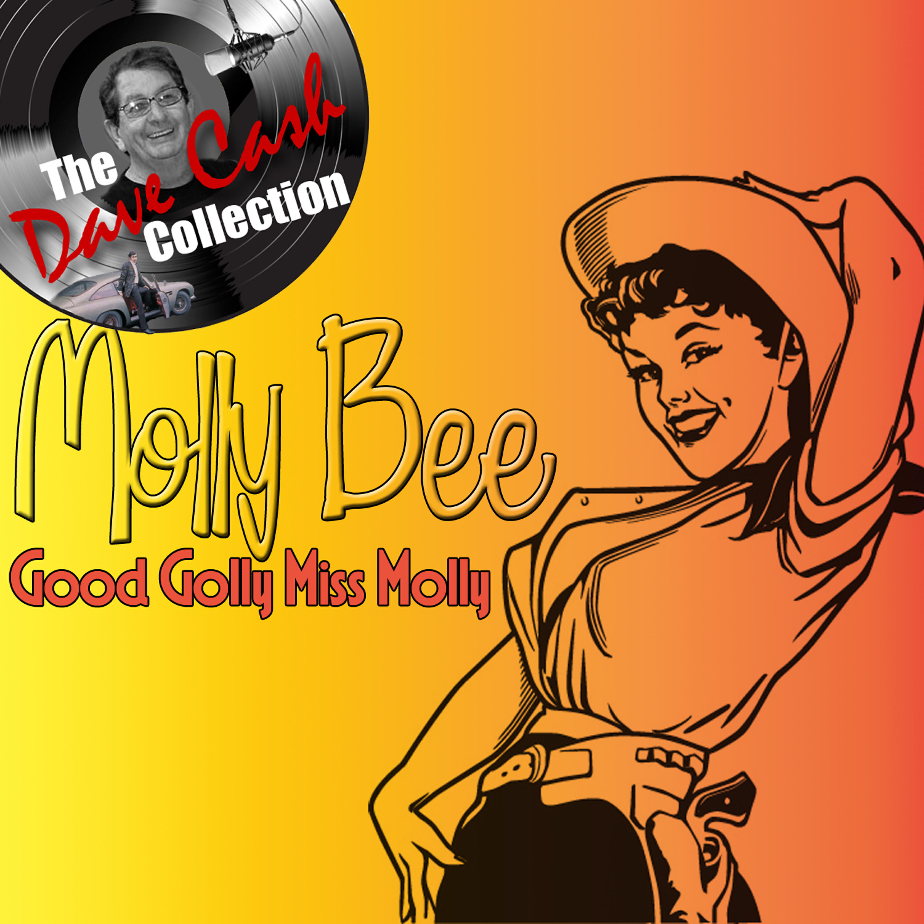 Релиз Good Golly Miss Molly - [The Dave Cash Collection]