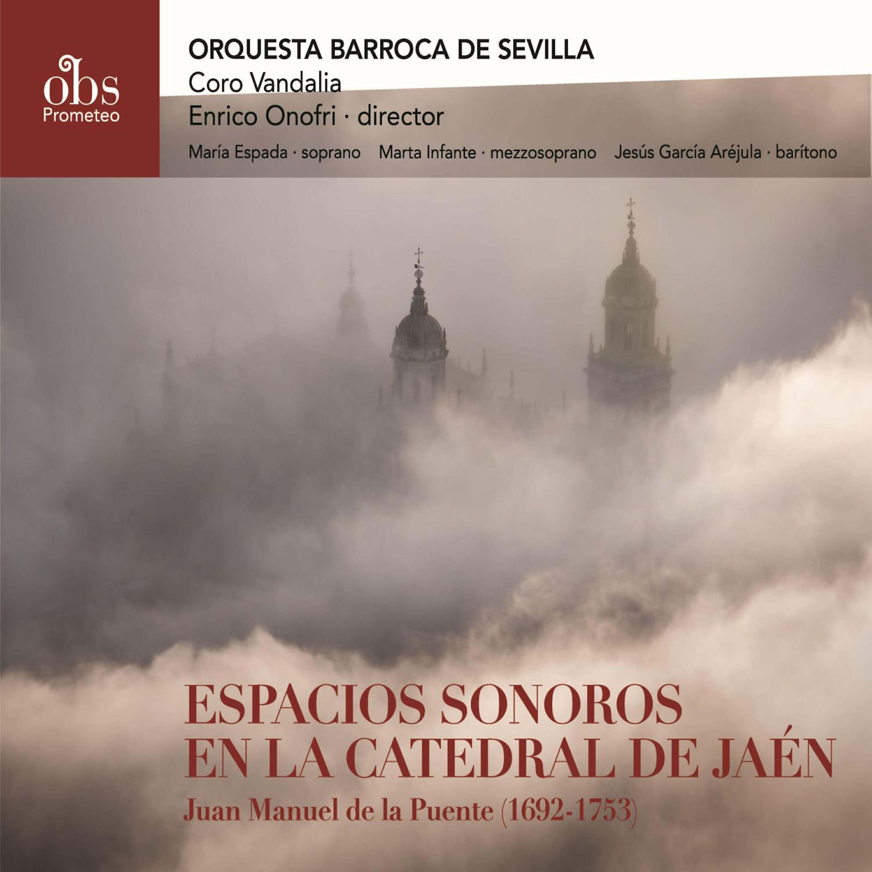 Релиз Juan Manuel de la Puente (1692-1753): Espacios Sonoros en la Catedral de Jaén