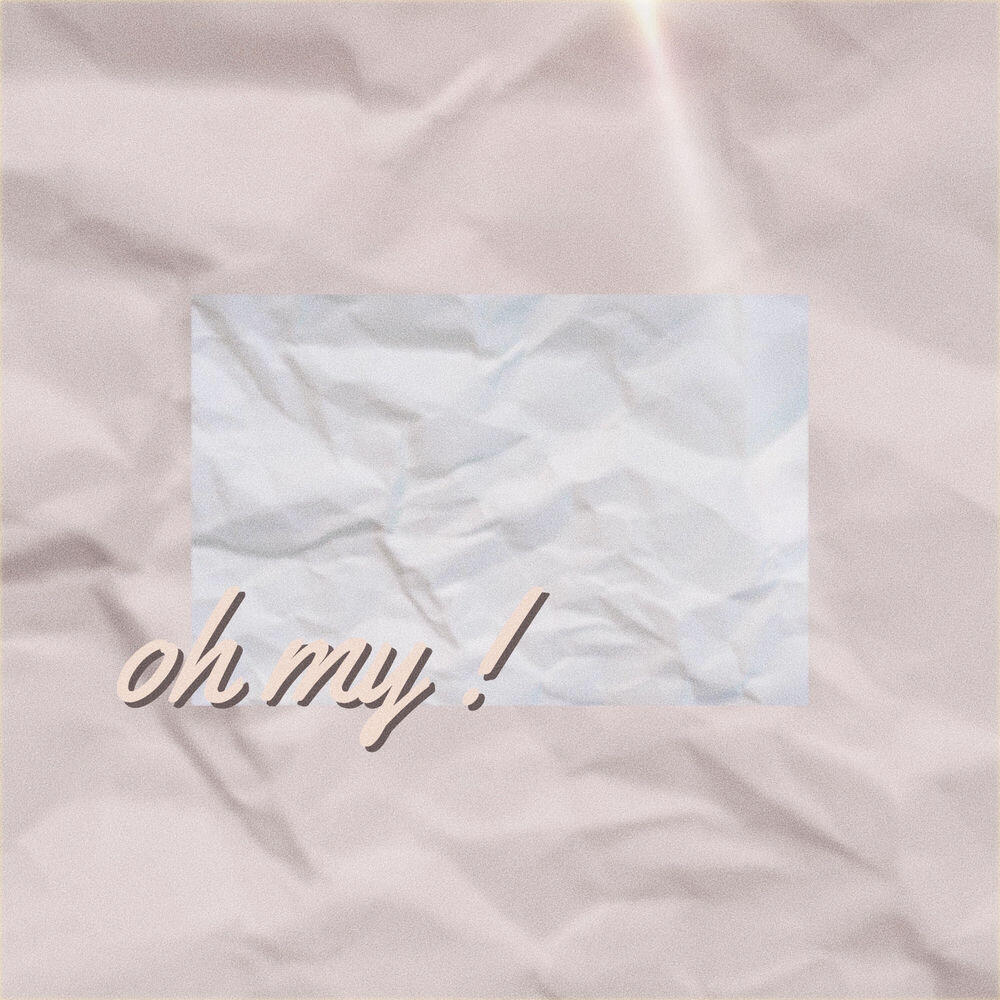 Релиз oh my !