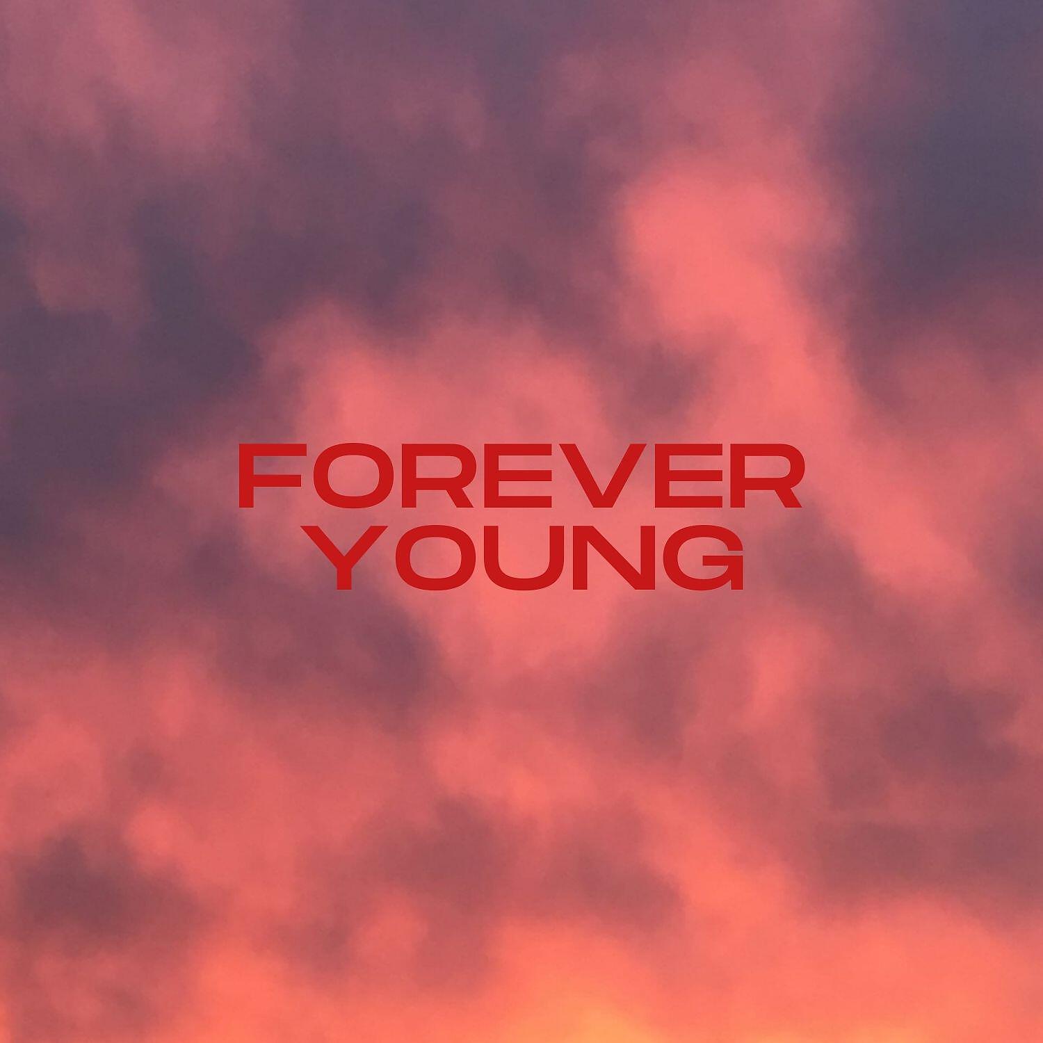 Релиз Forever Young
