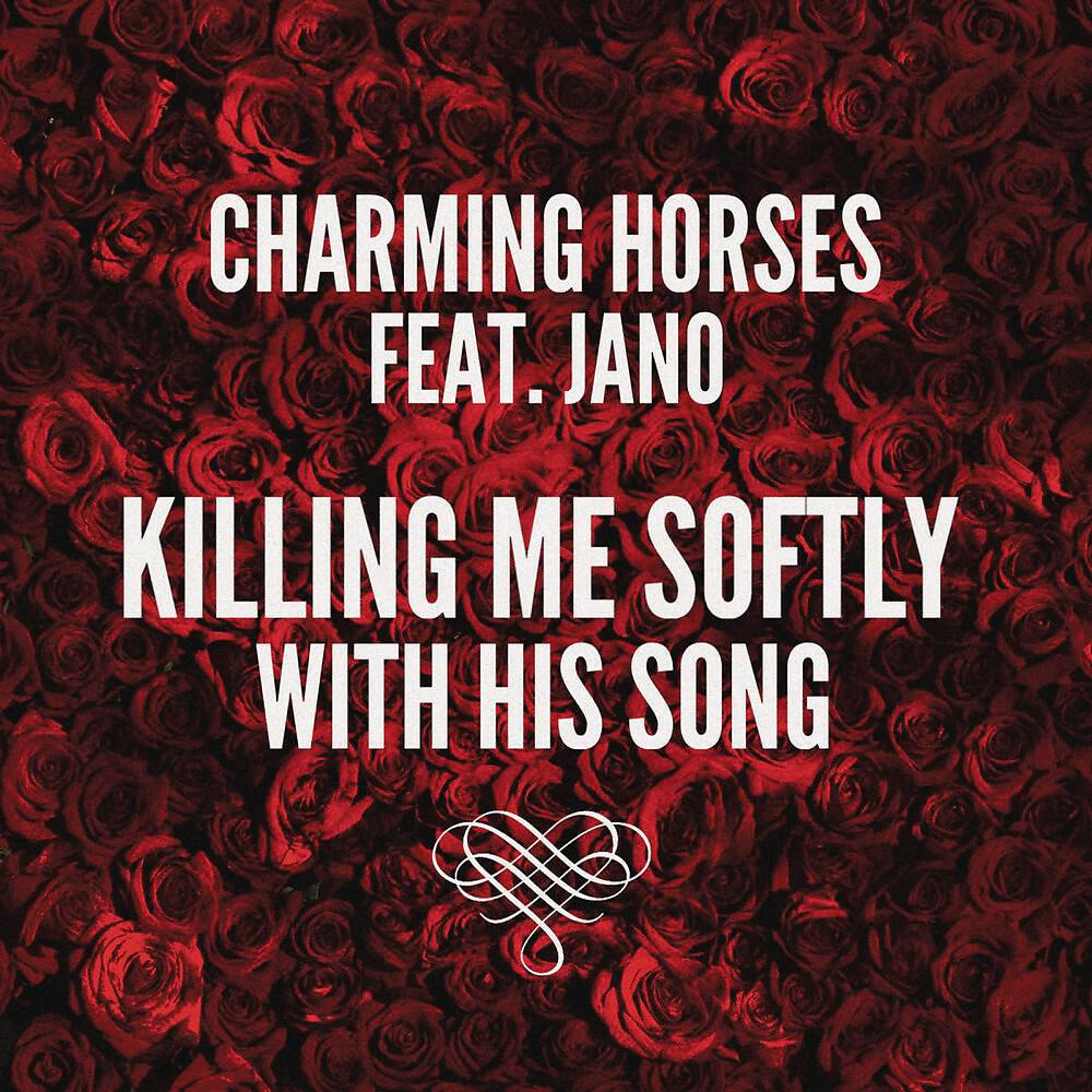 Постер альбома Killing Me Softly