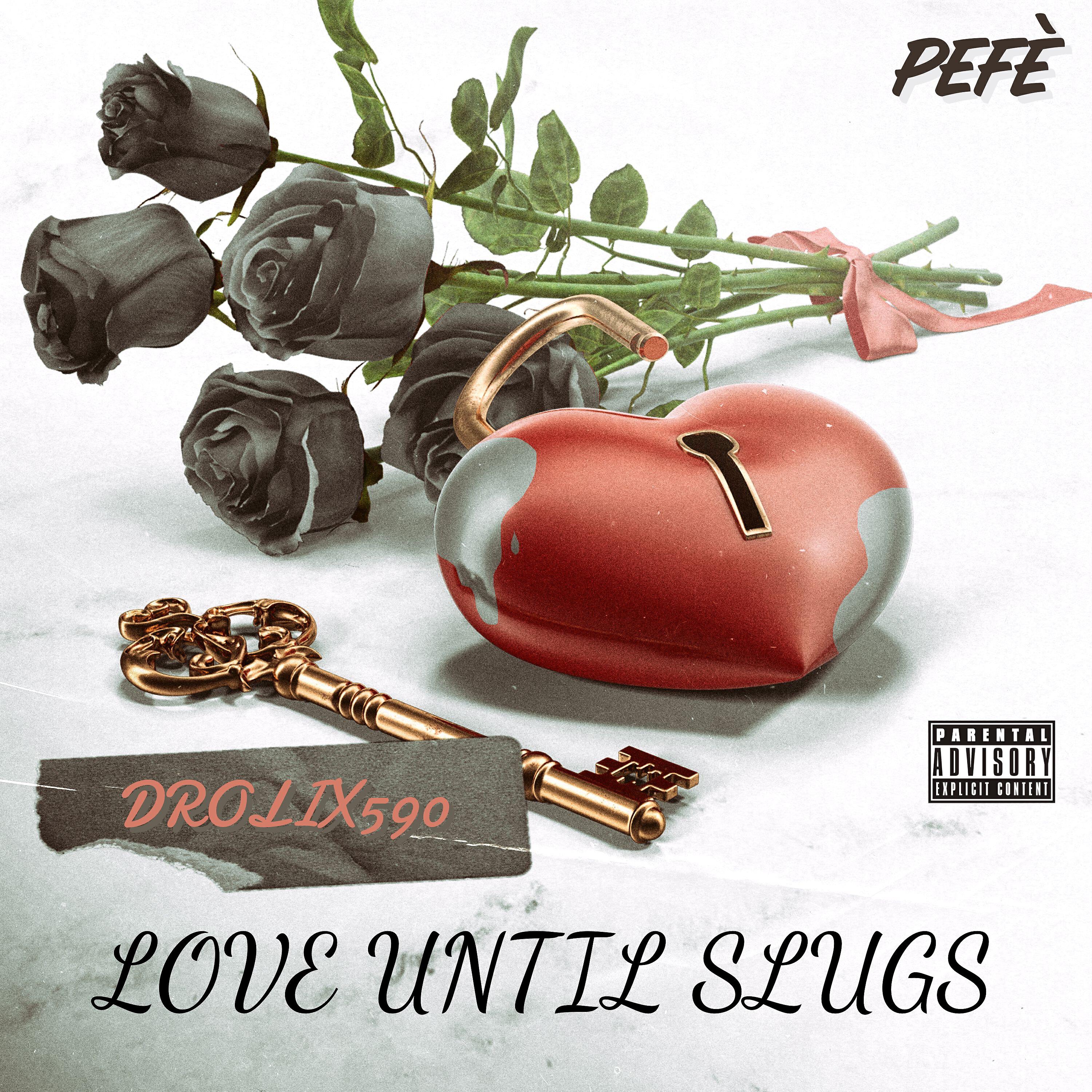 Релиз Love Until Slugs