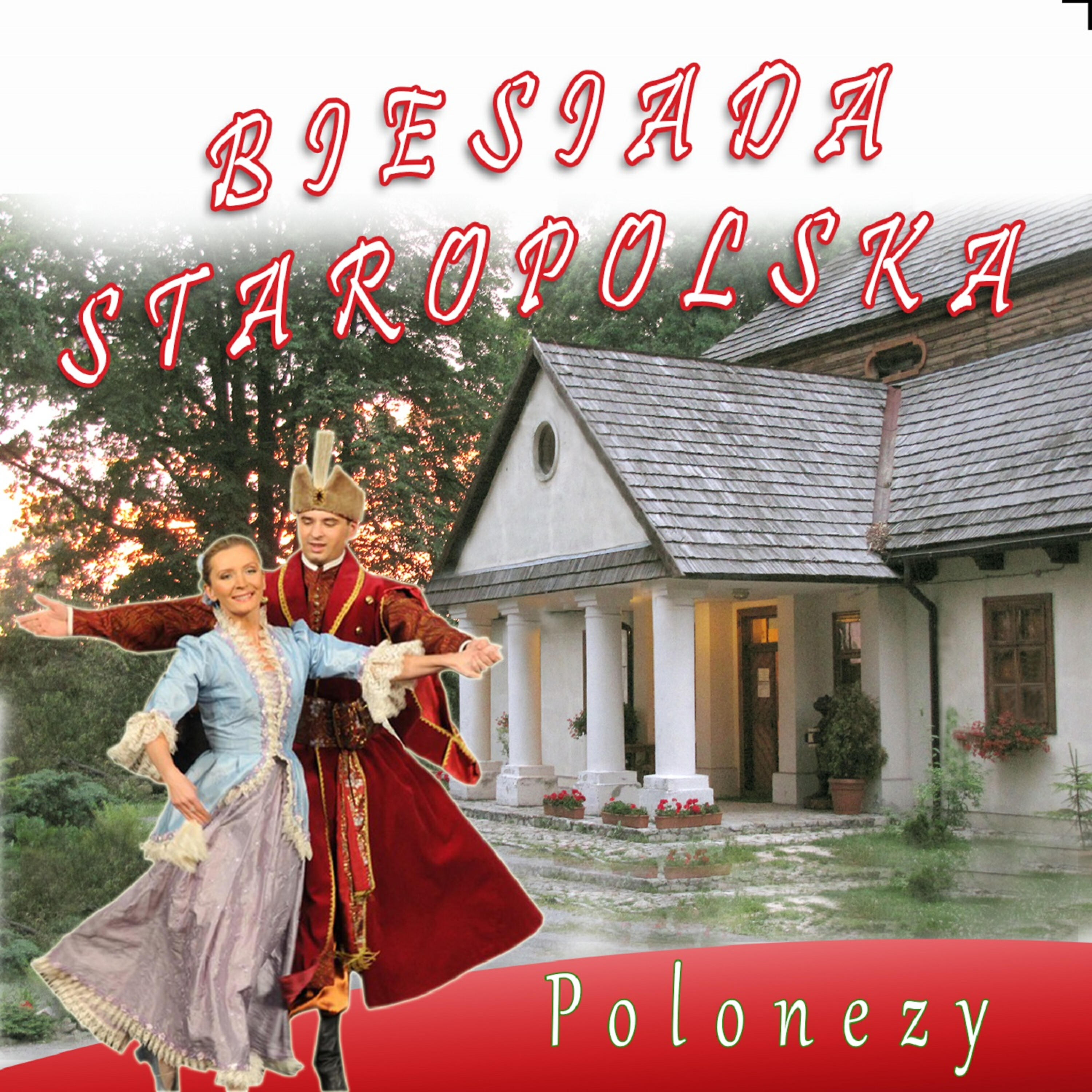 Релиз Biesiada Staropolska - Polonezy